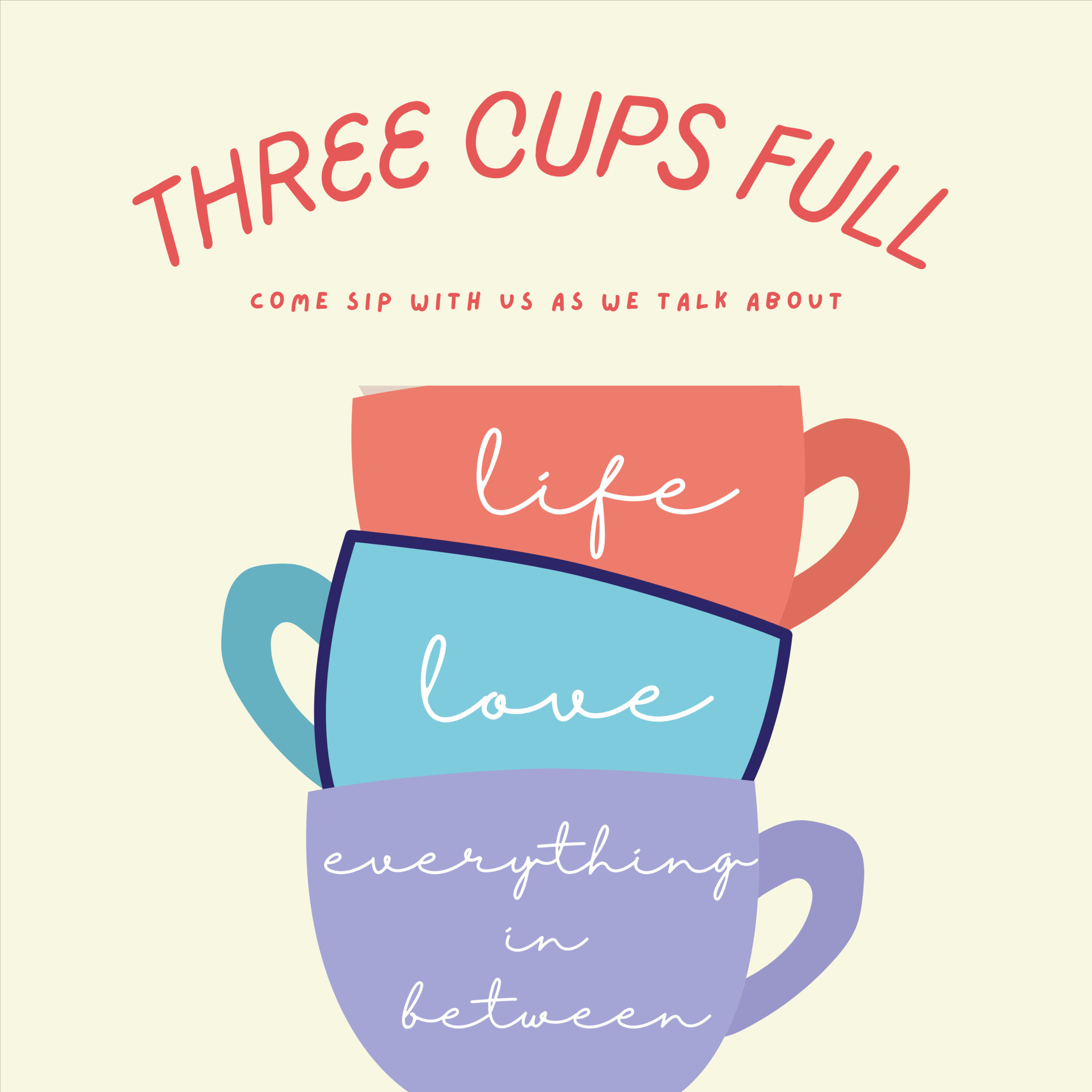 Three Cups Full podcast artwork