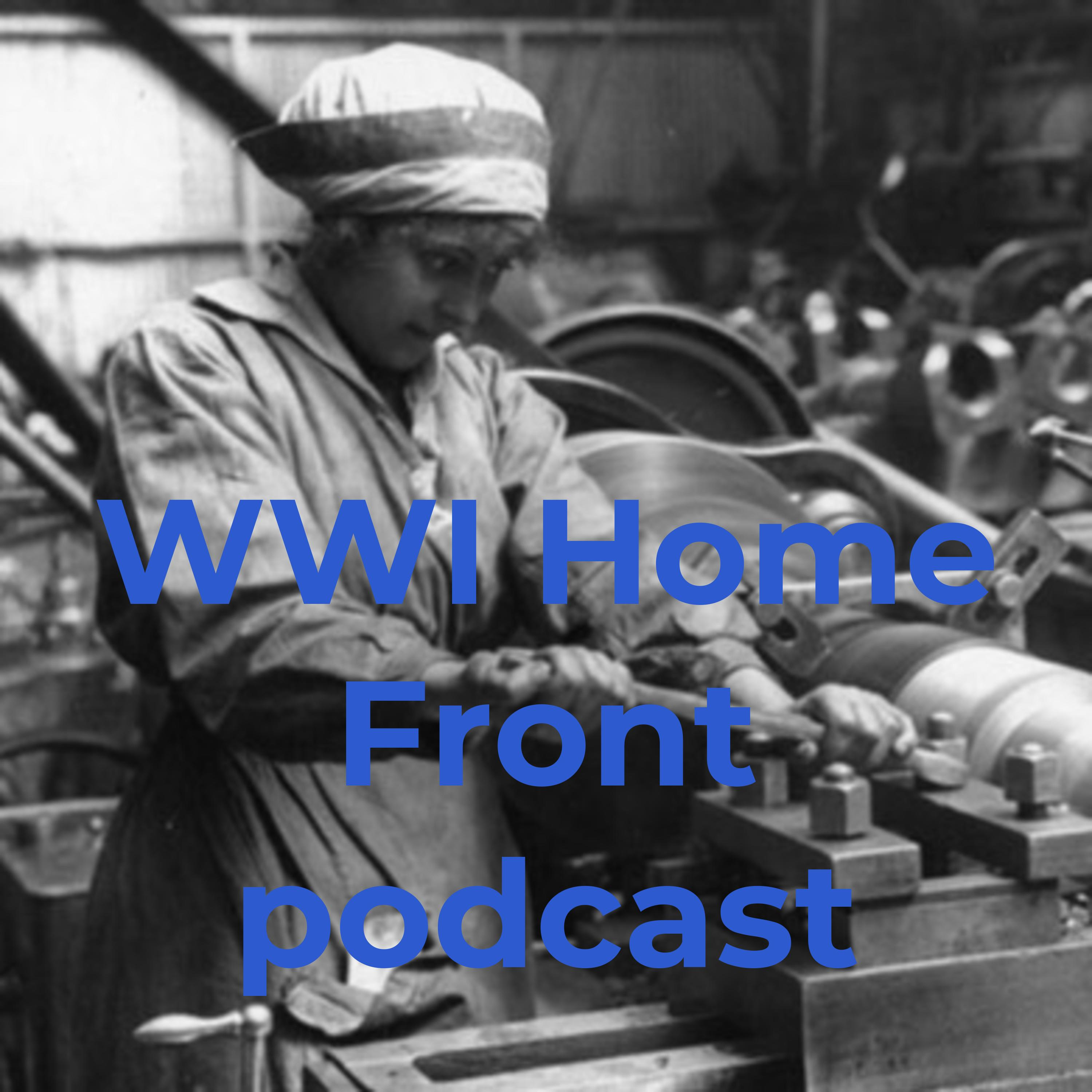 WWI Home Front podcast cover art
