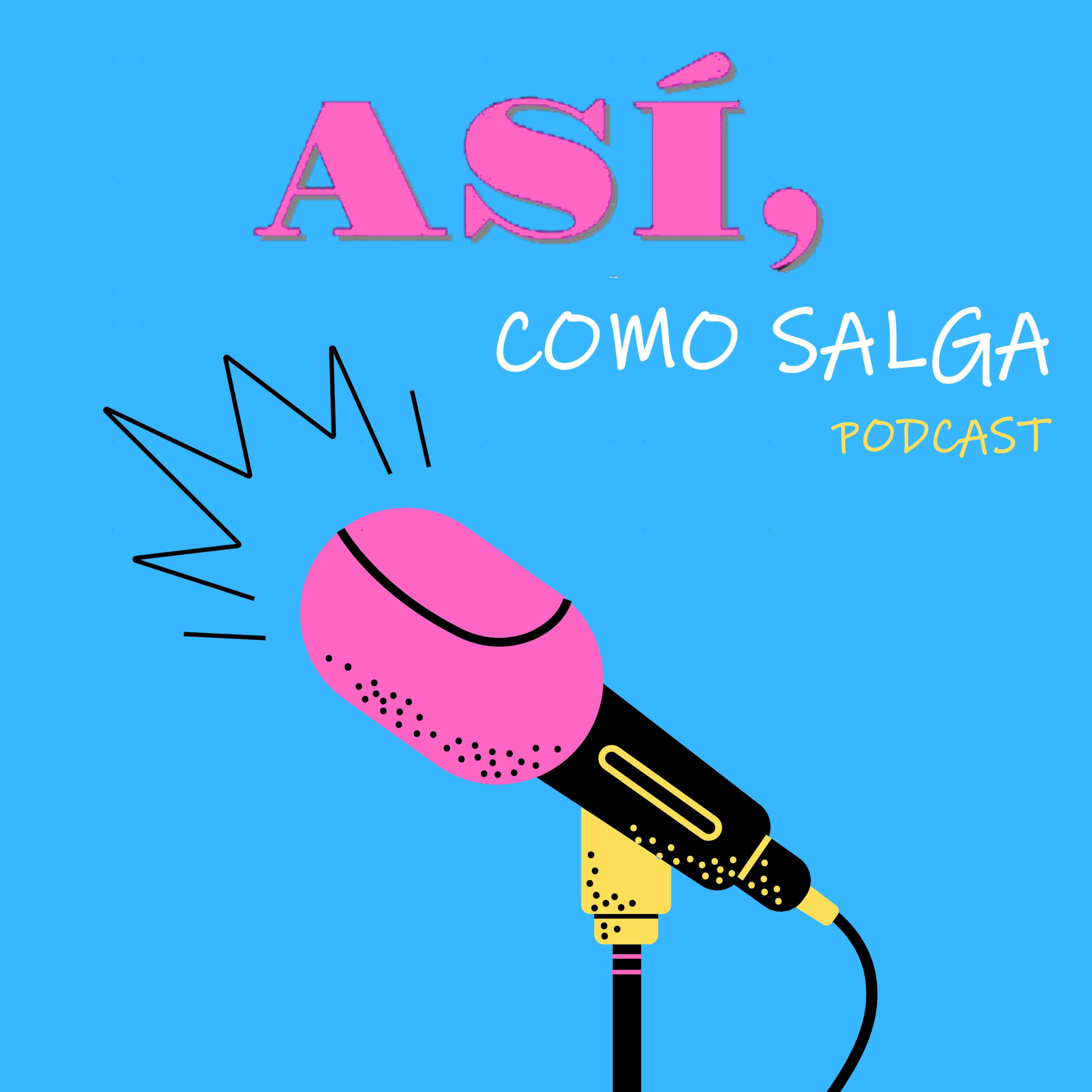 Asi como Salga
