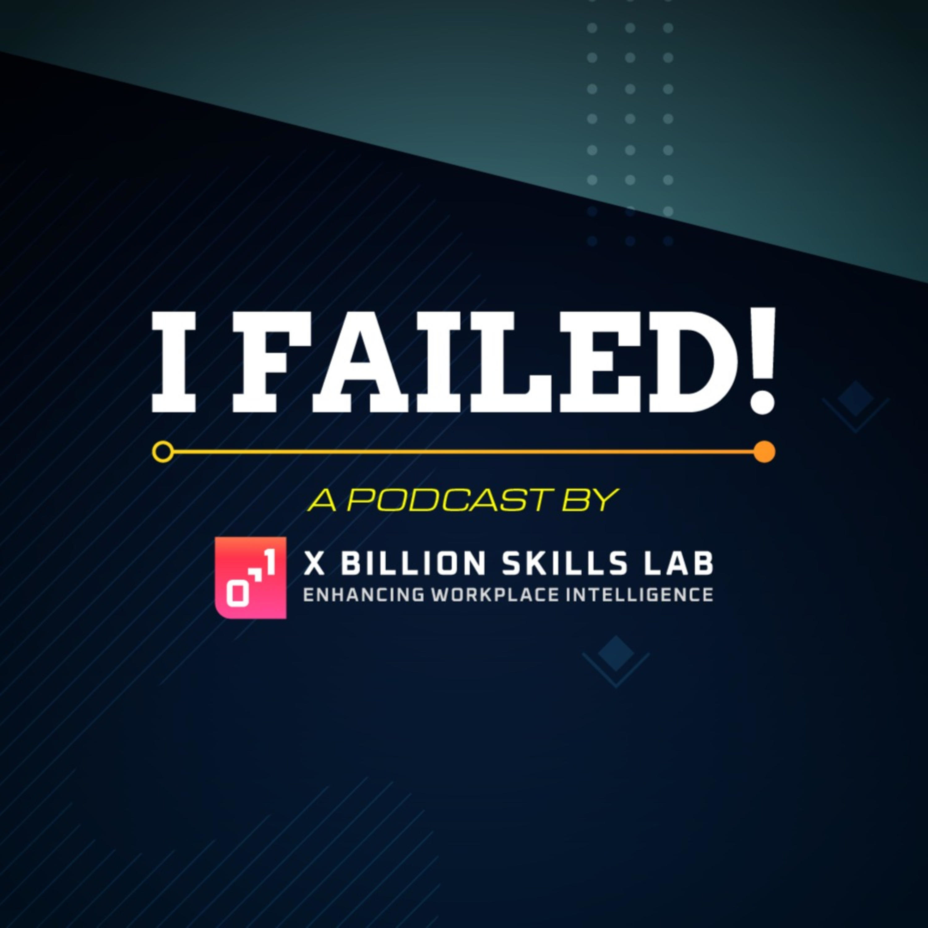 I FAILED!