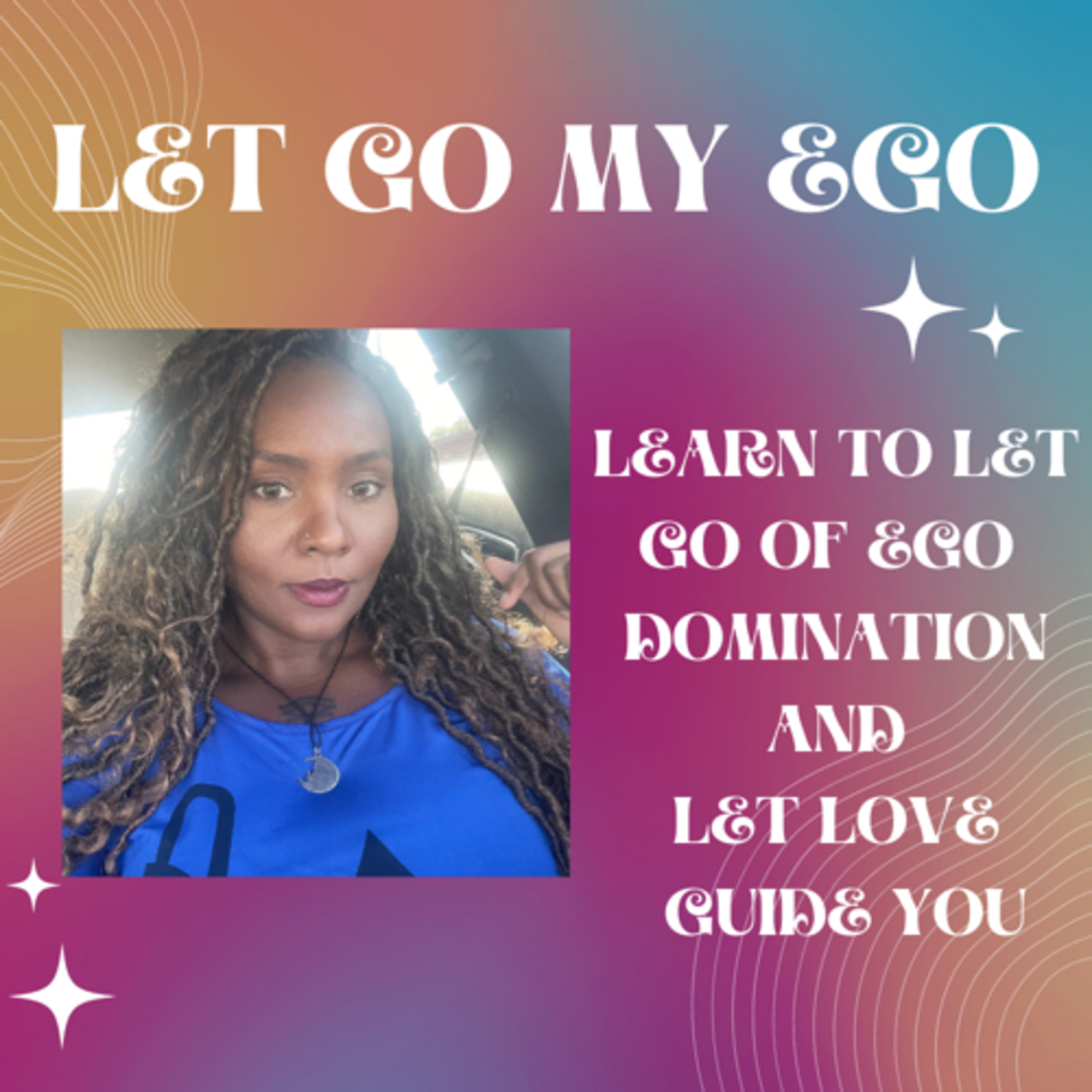 Let Go My Ego podcast artwork