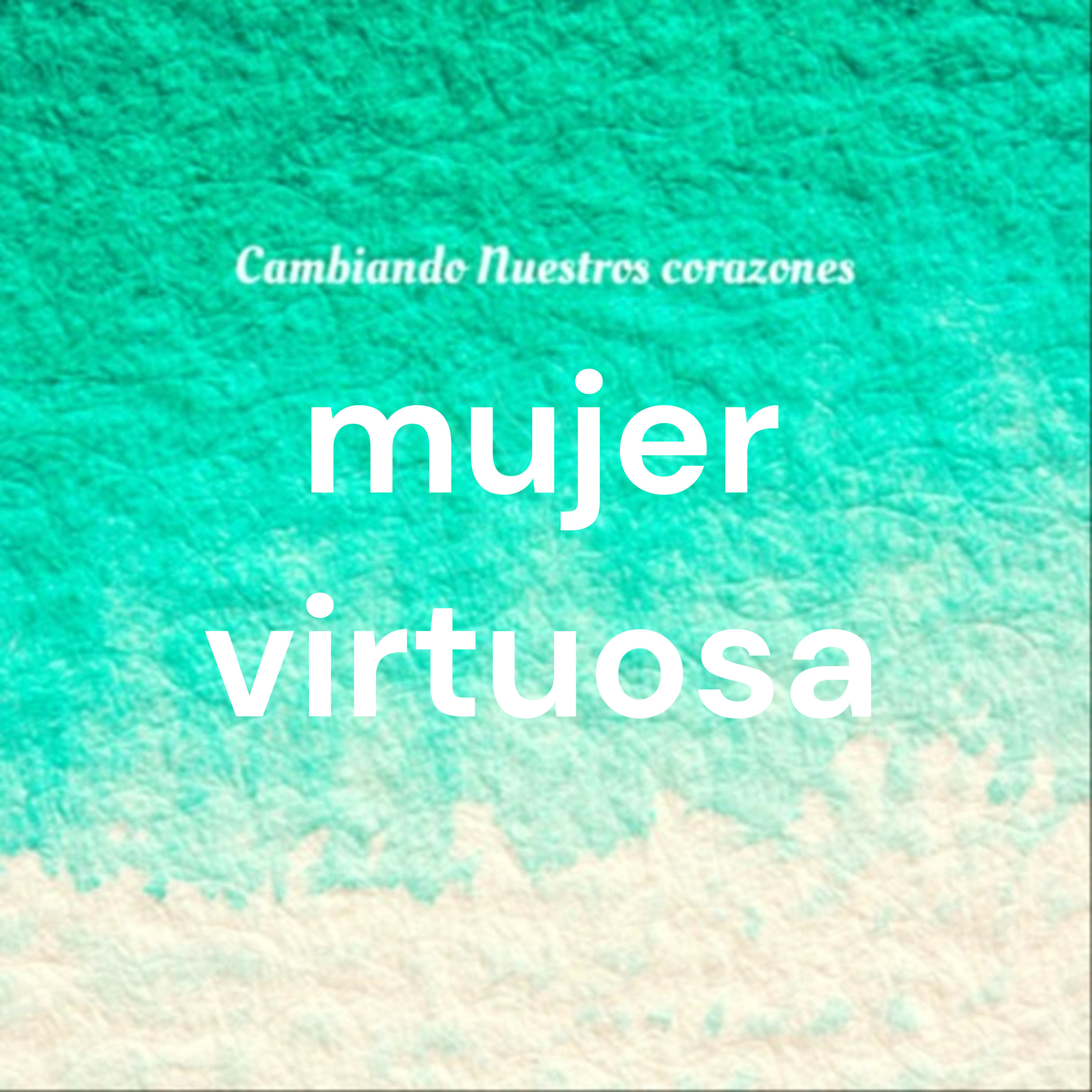 mujer virtuosa