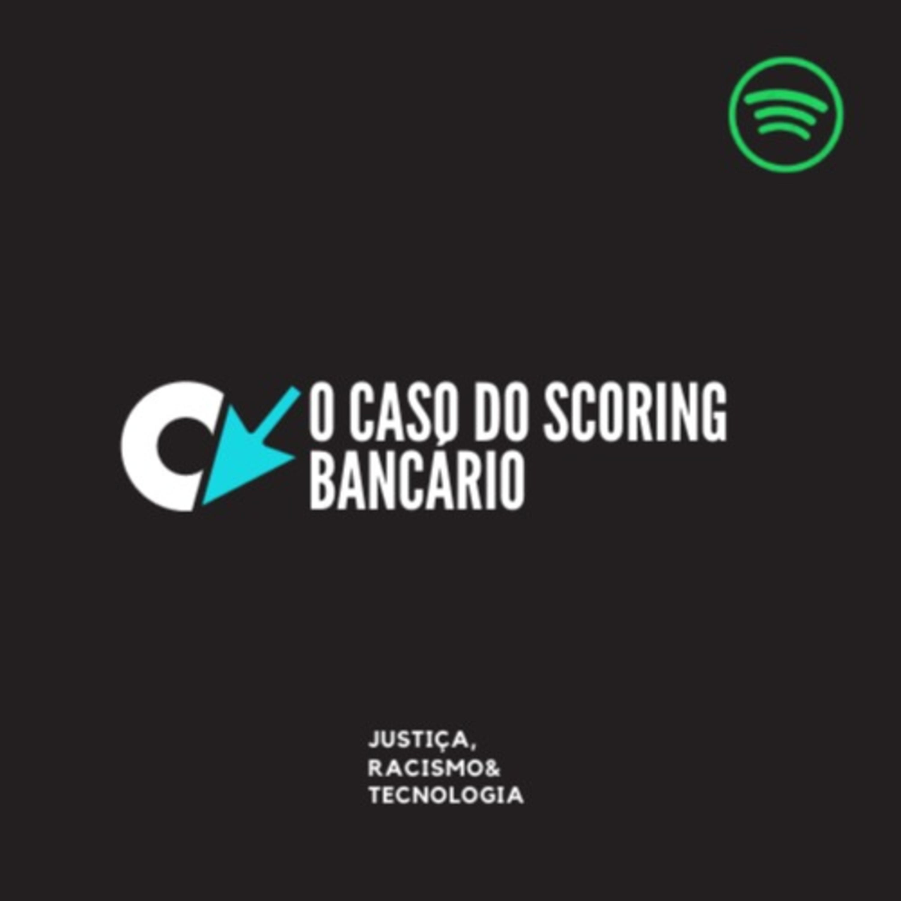 Racismo e Acesso à justiça: o caso do scoring bancário