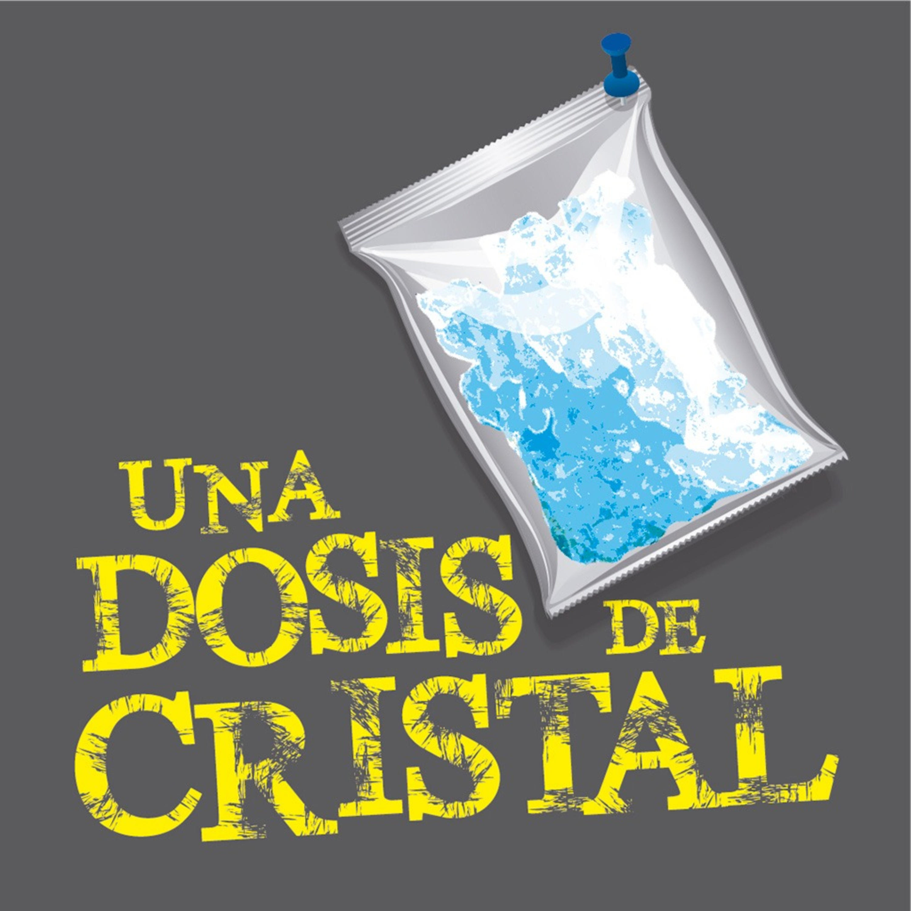 Una dosis de Cristal