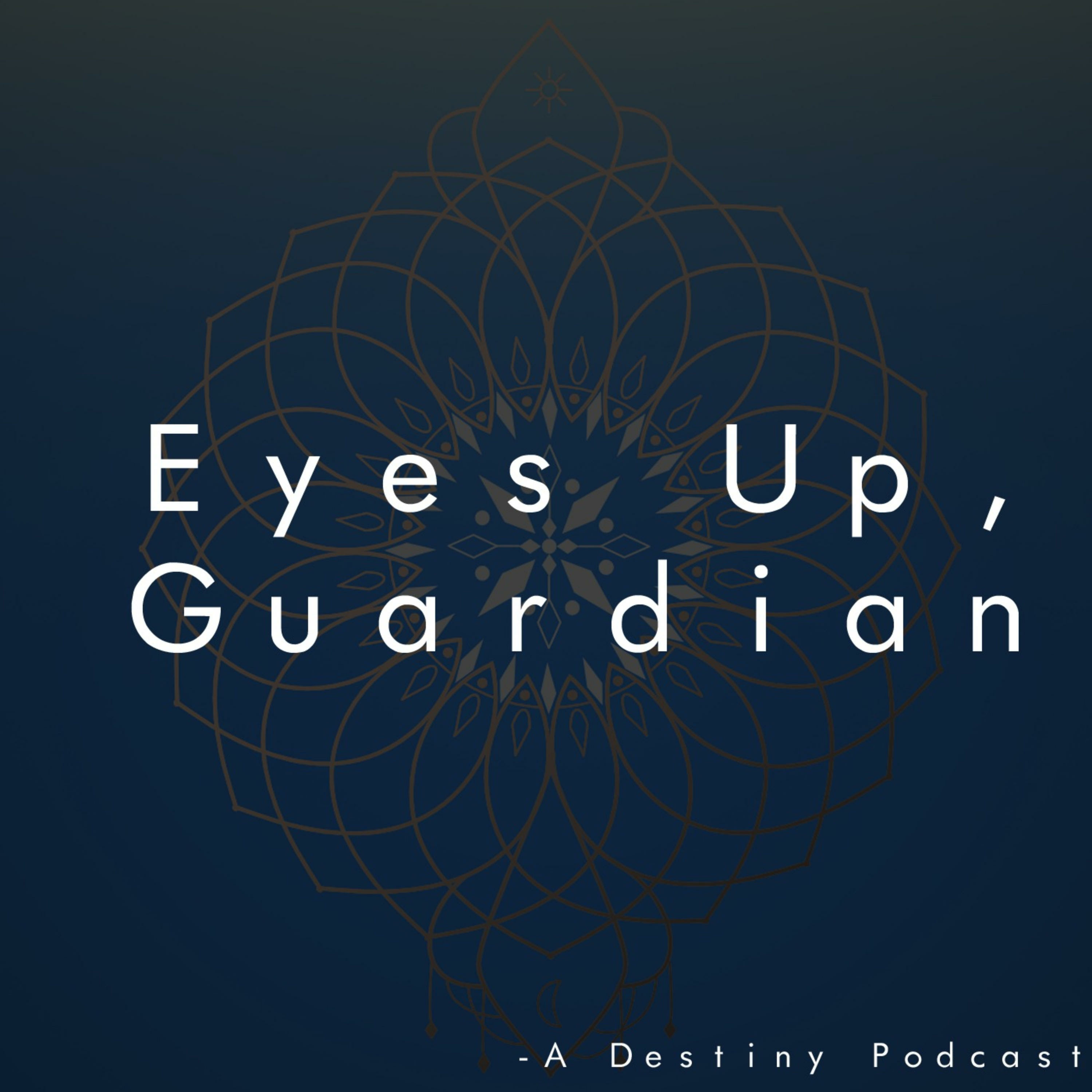 Eyes Up, Guardian • A podcast on Spotify for Podcasters