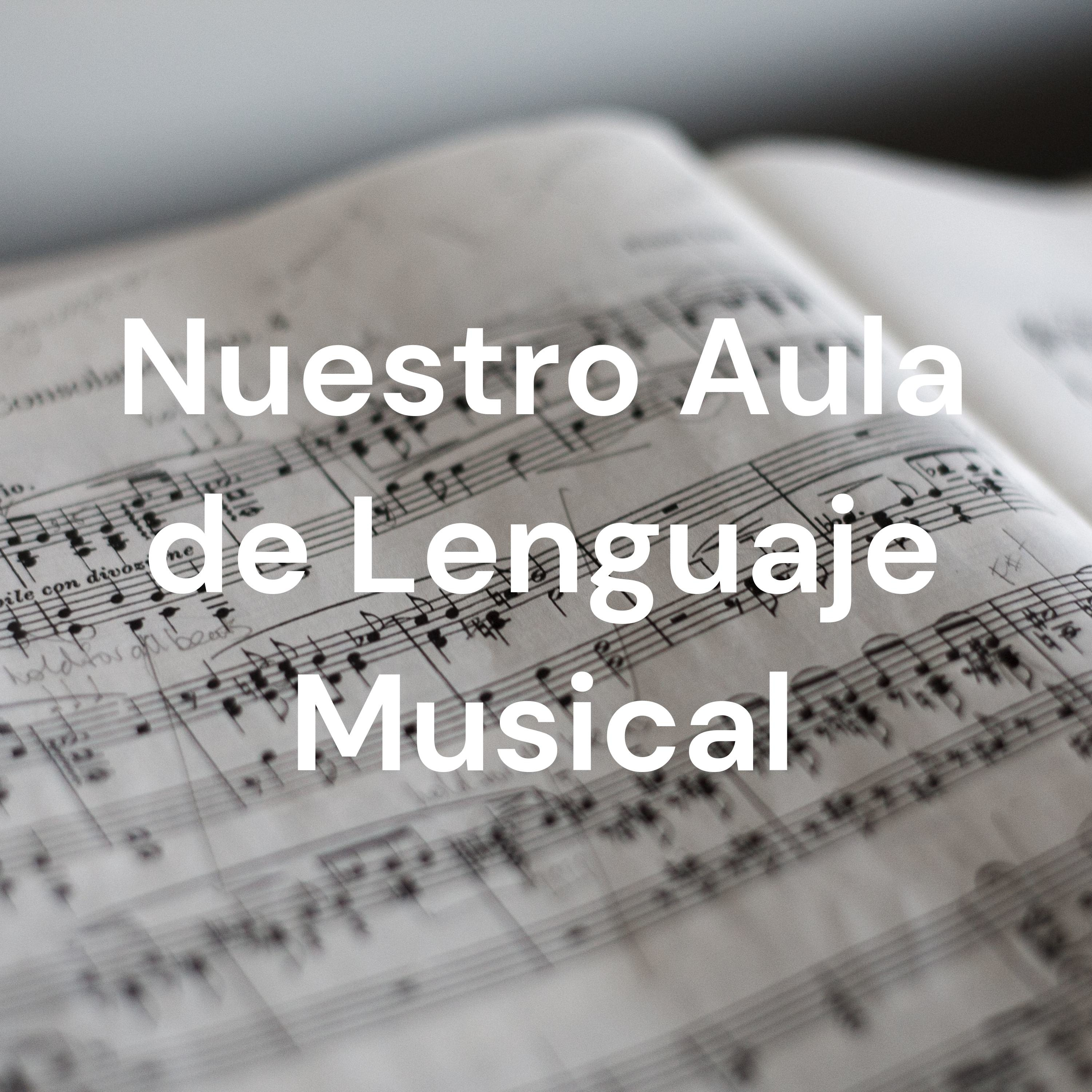 Nuestro Aula de Lenguaje Musical