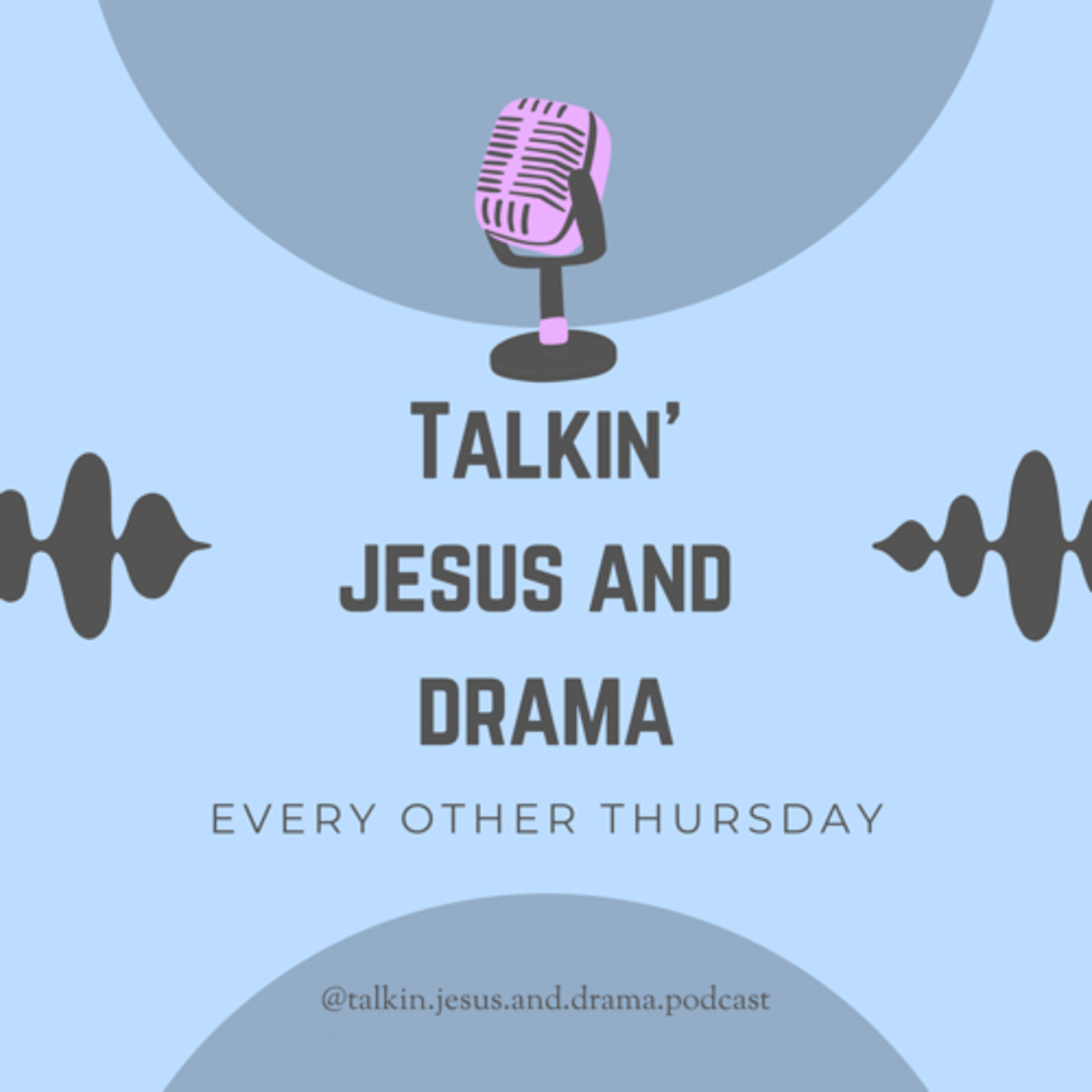Talkin' Jesus and Drama cover art