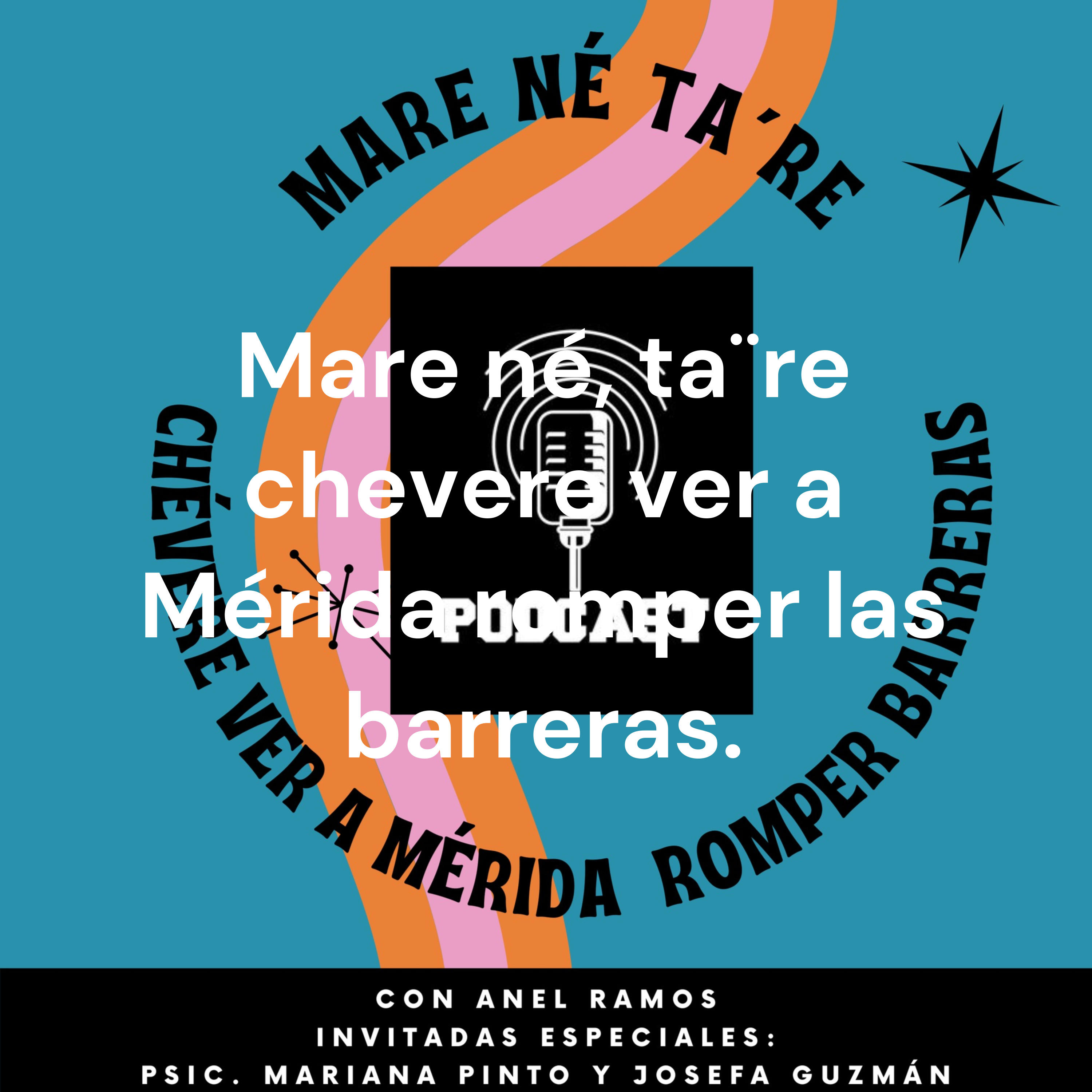 Mare né, ta¨re chevere ver a Mérida romper las barreras. cover art