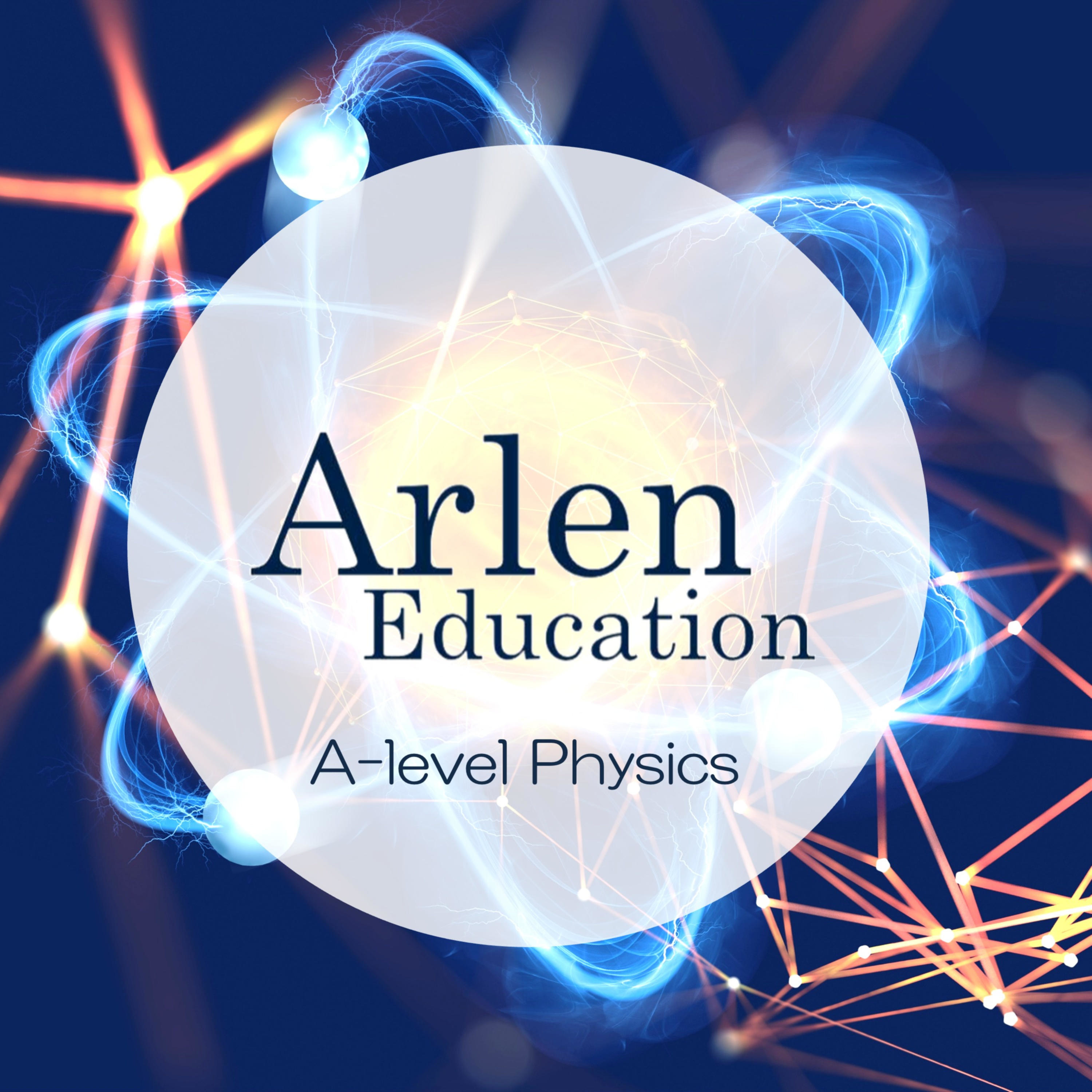 Arlen Education\'s Bitesize A-level Physics