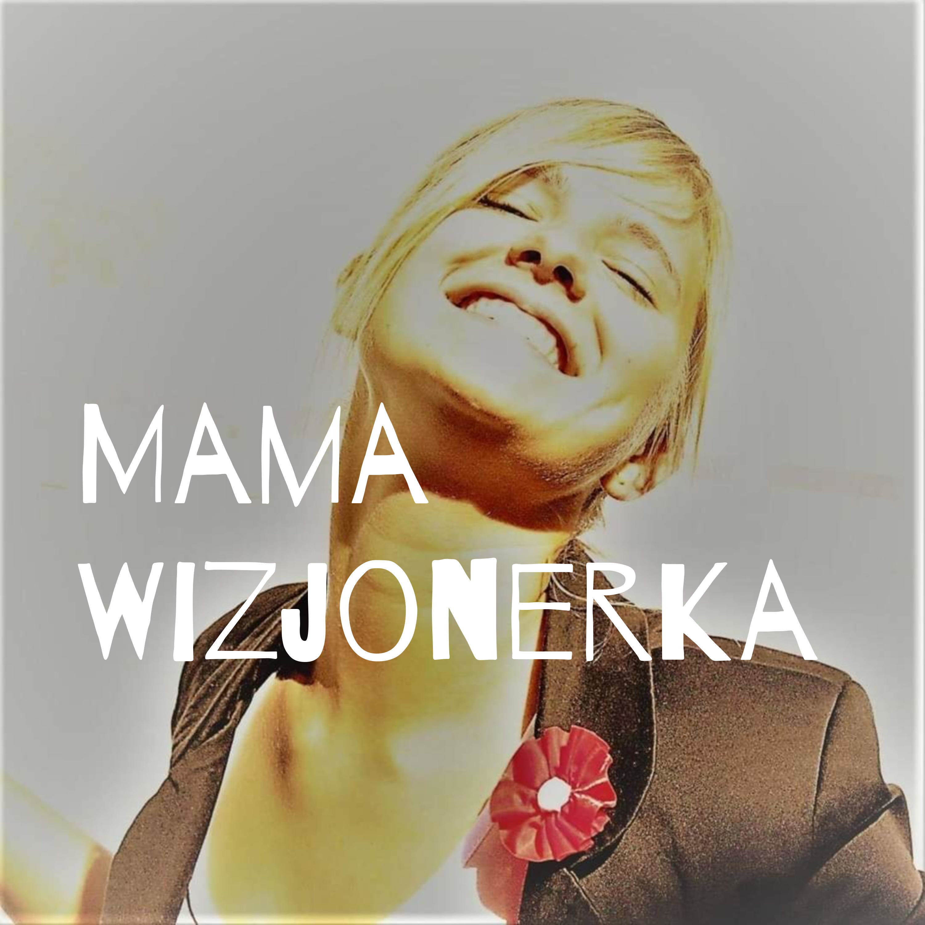 Mama Wizjonerka 