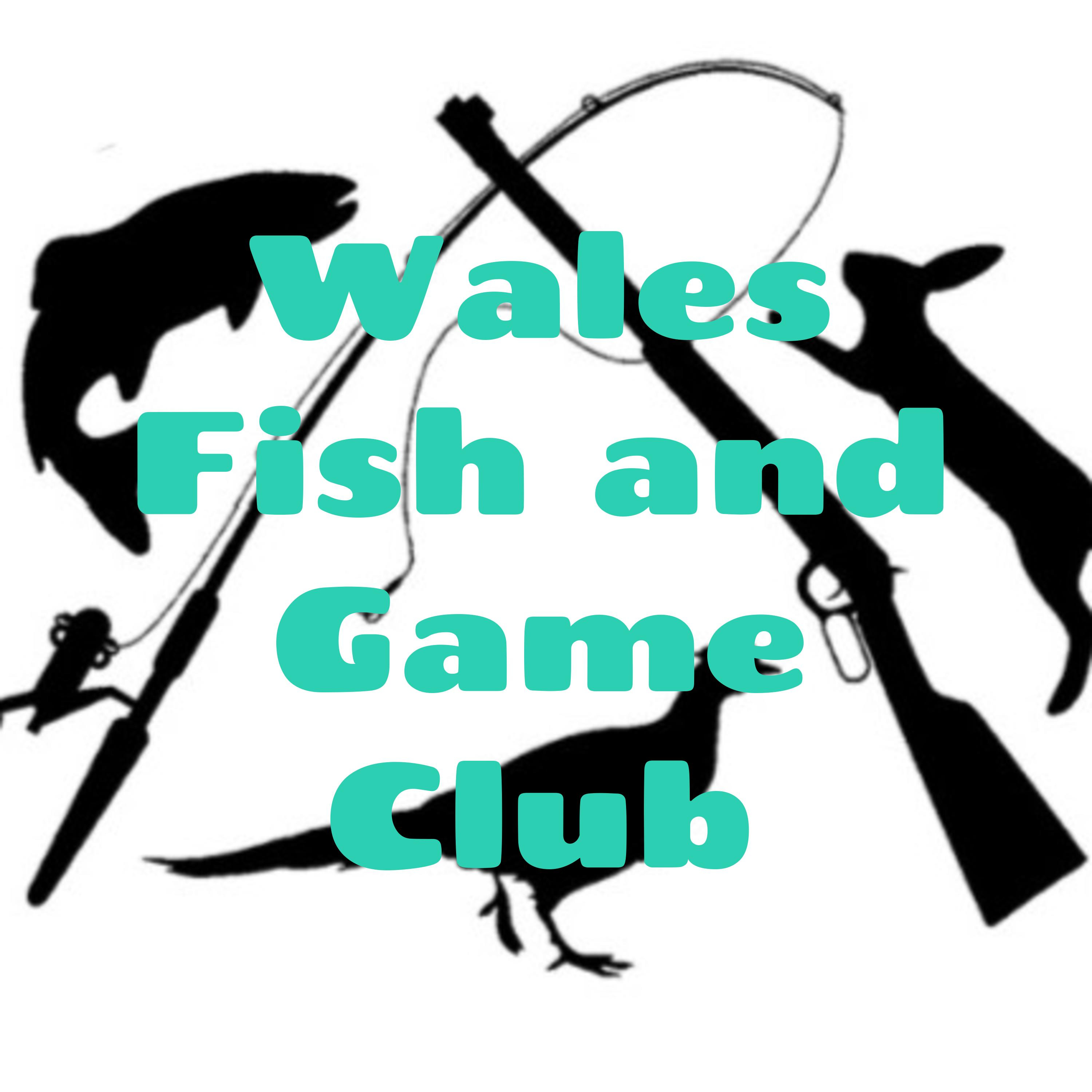 Wales Fish and Game Club