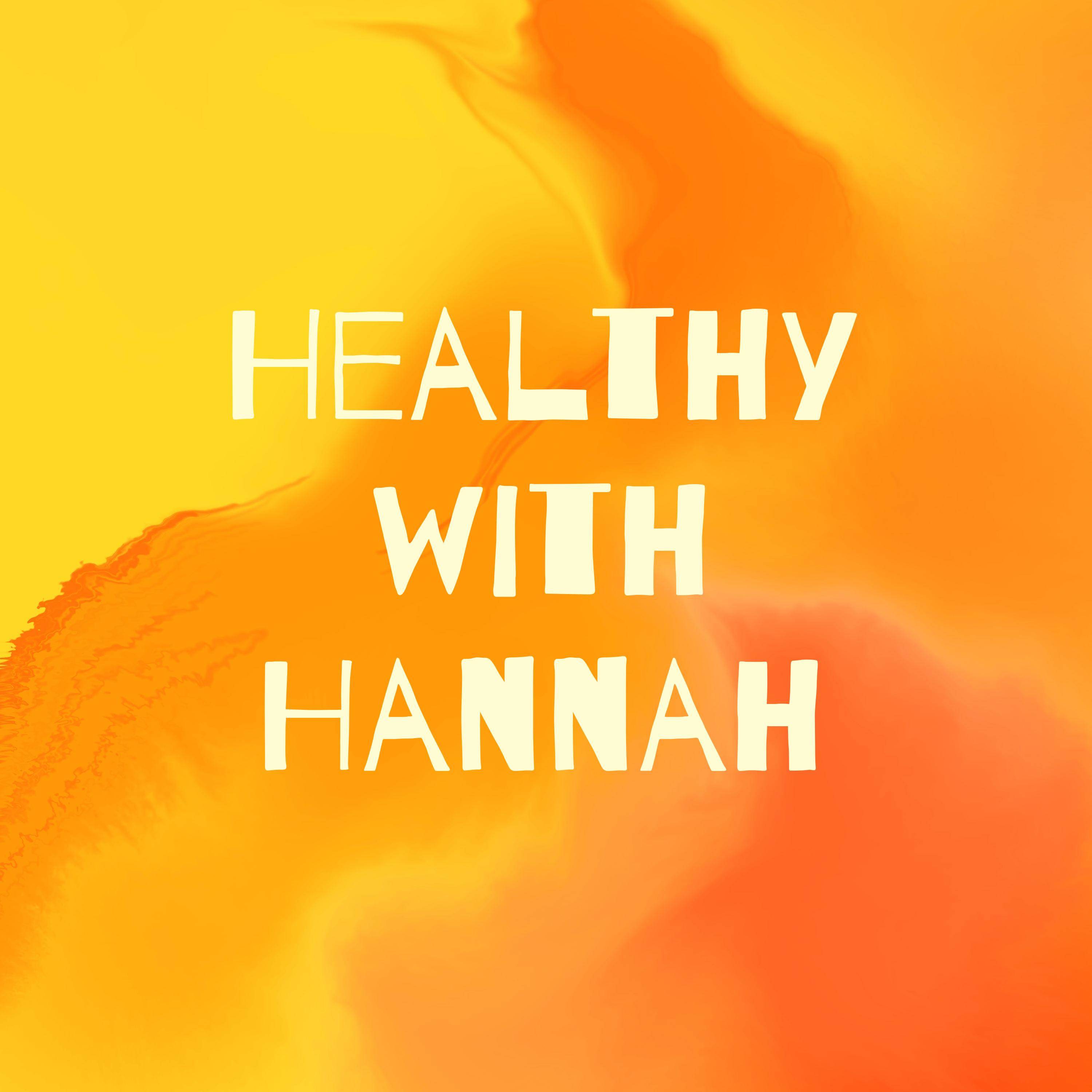 Healthy with Hannah cover art