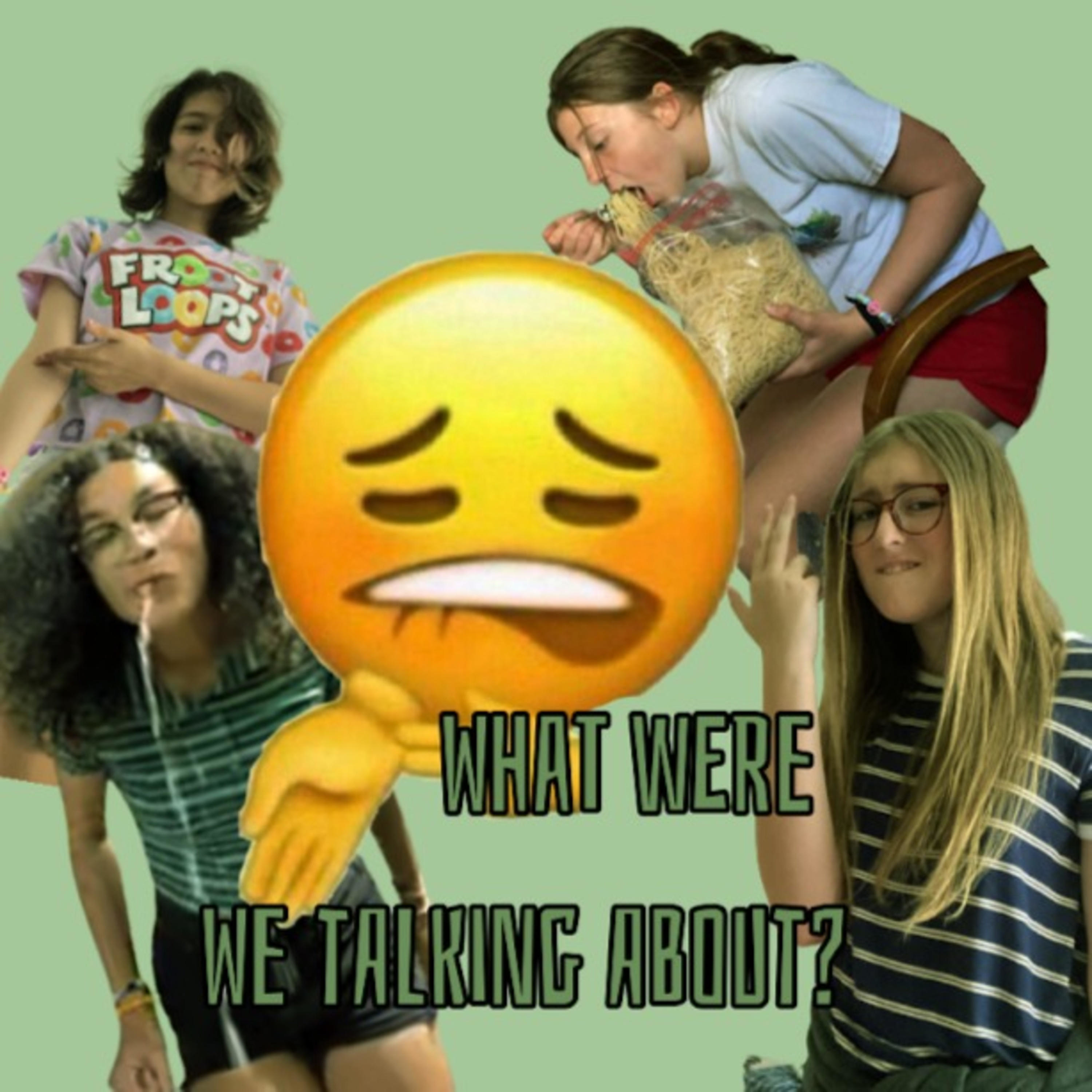 What Were We Talking About?
