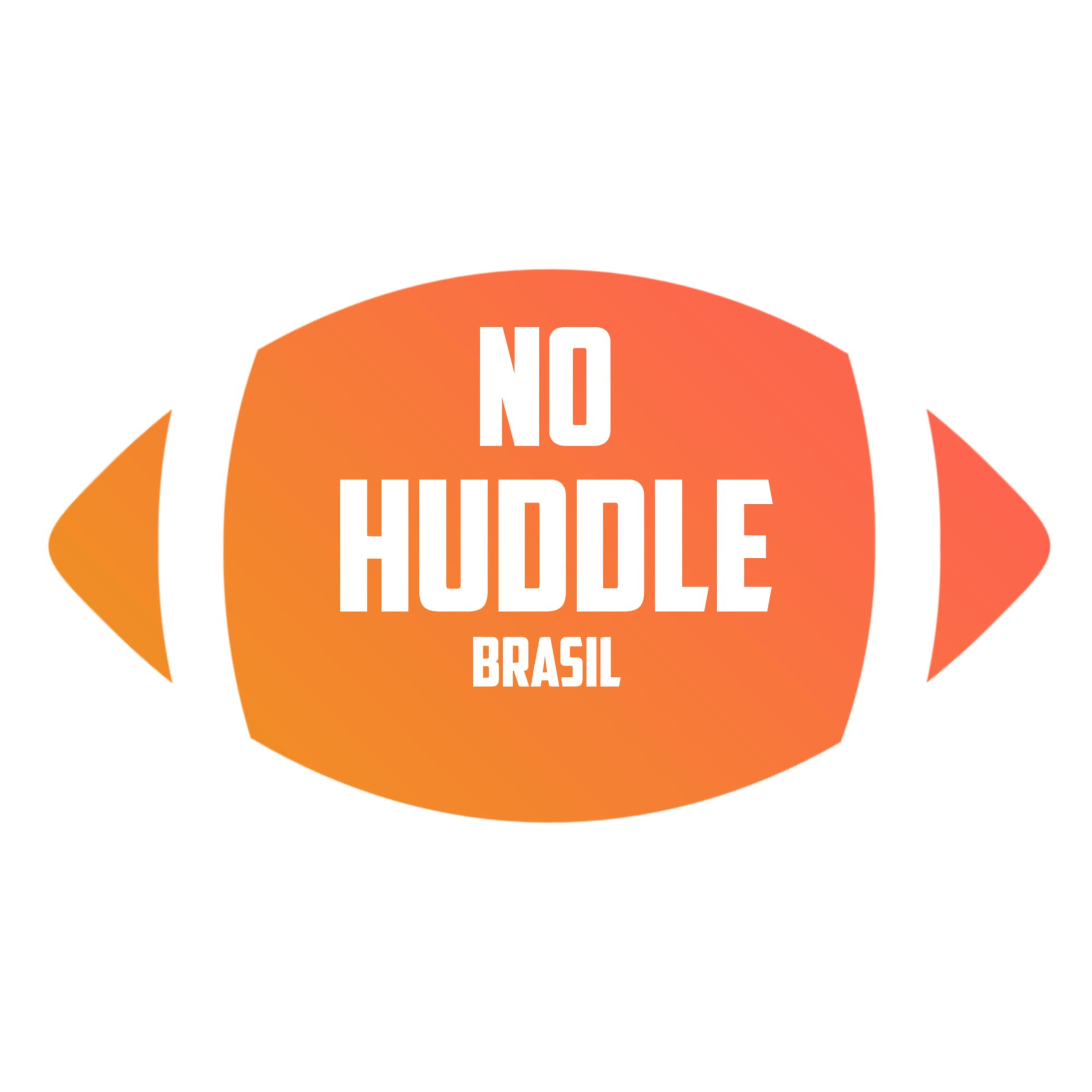 NoHuddleBrasil podcast artwork