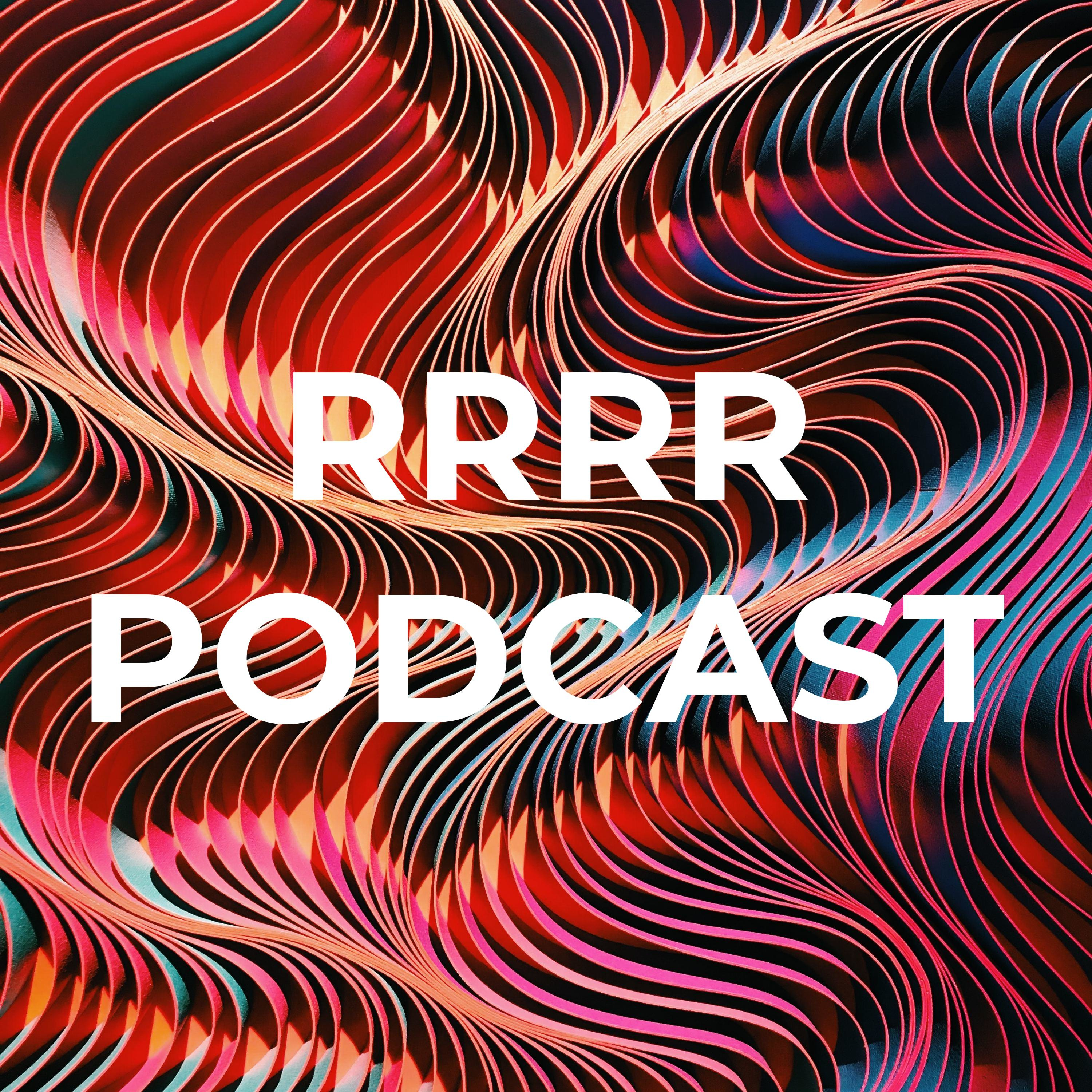 RRRR PODCAST