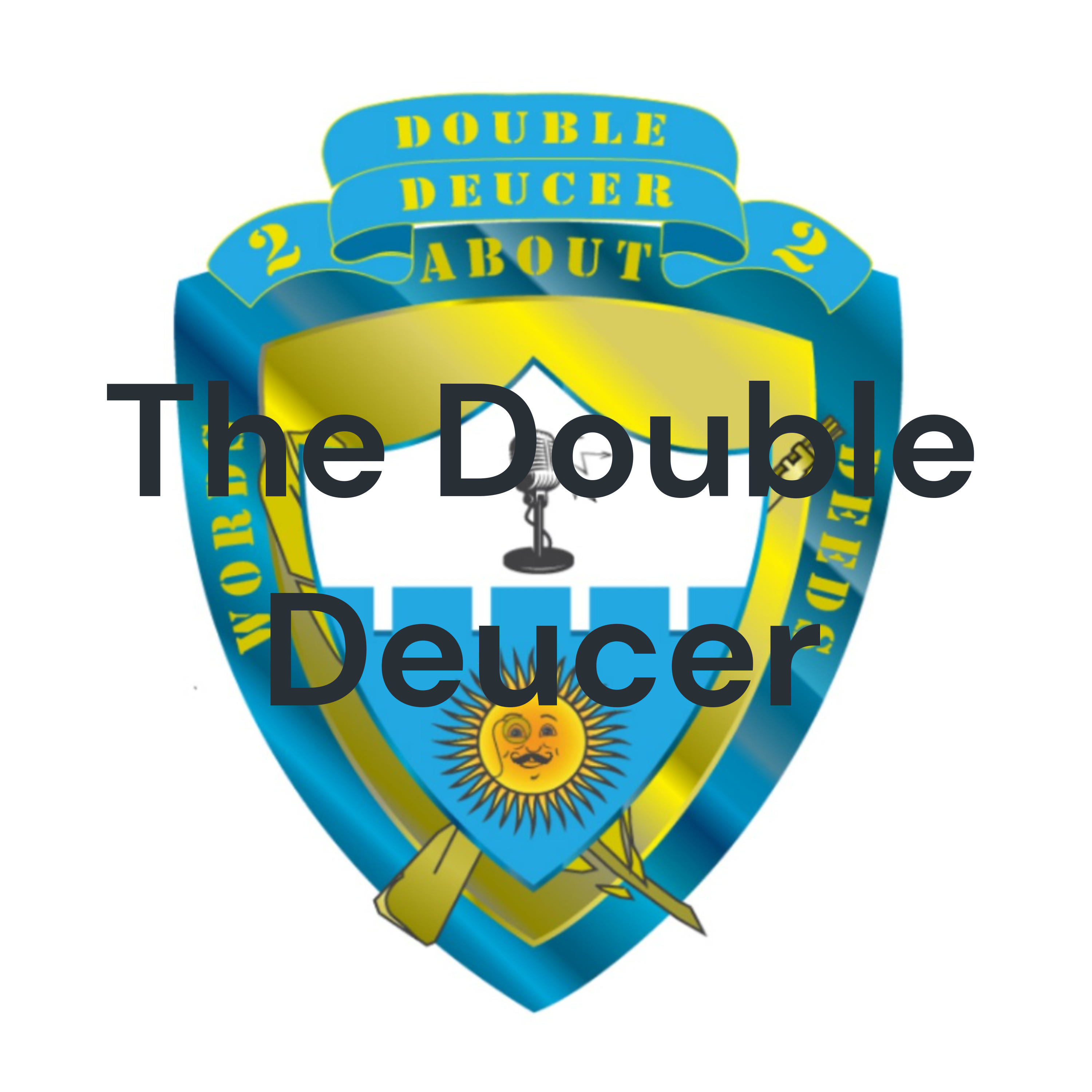 The Double Deucer