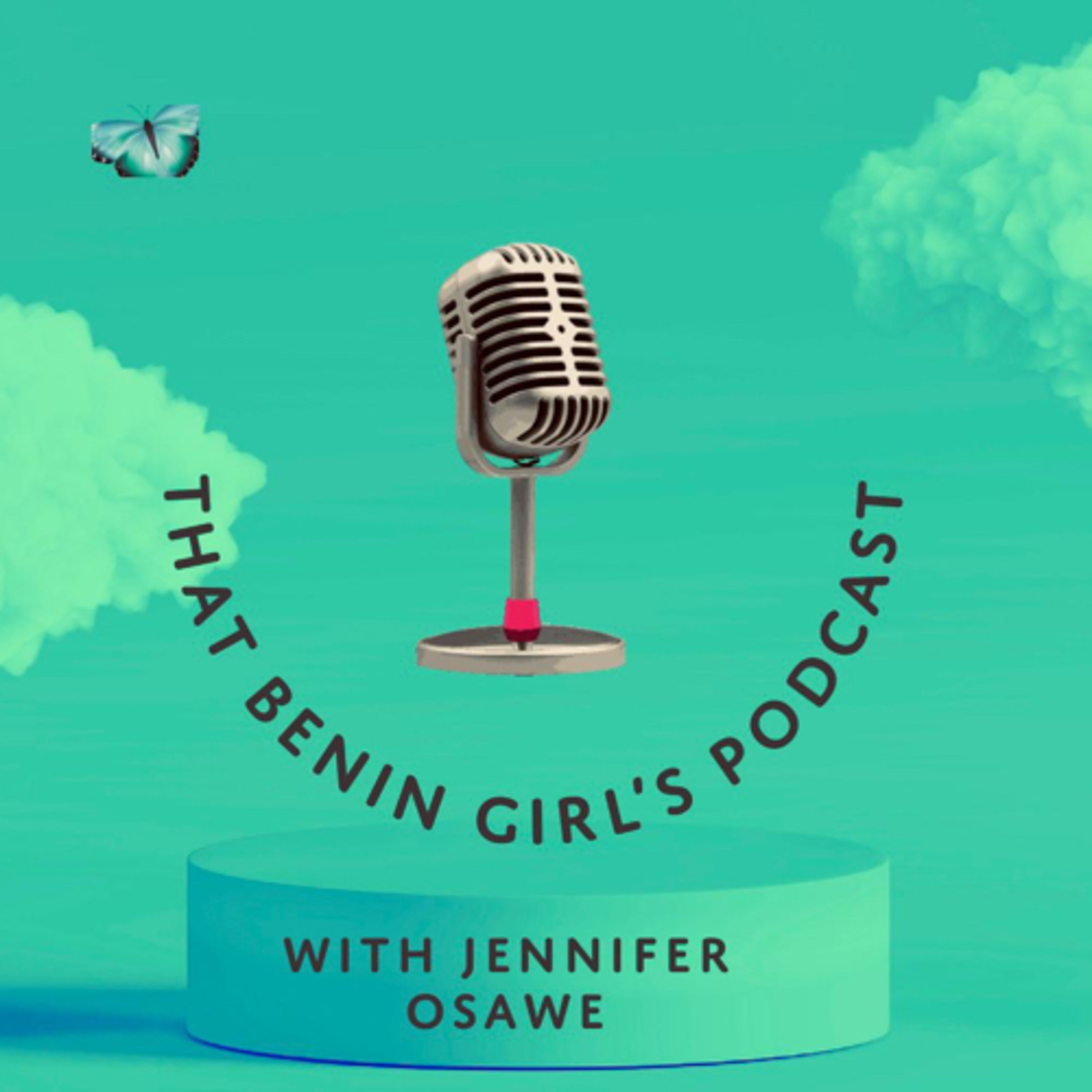 That Benin girl’s podcast