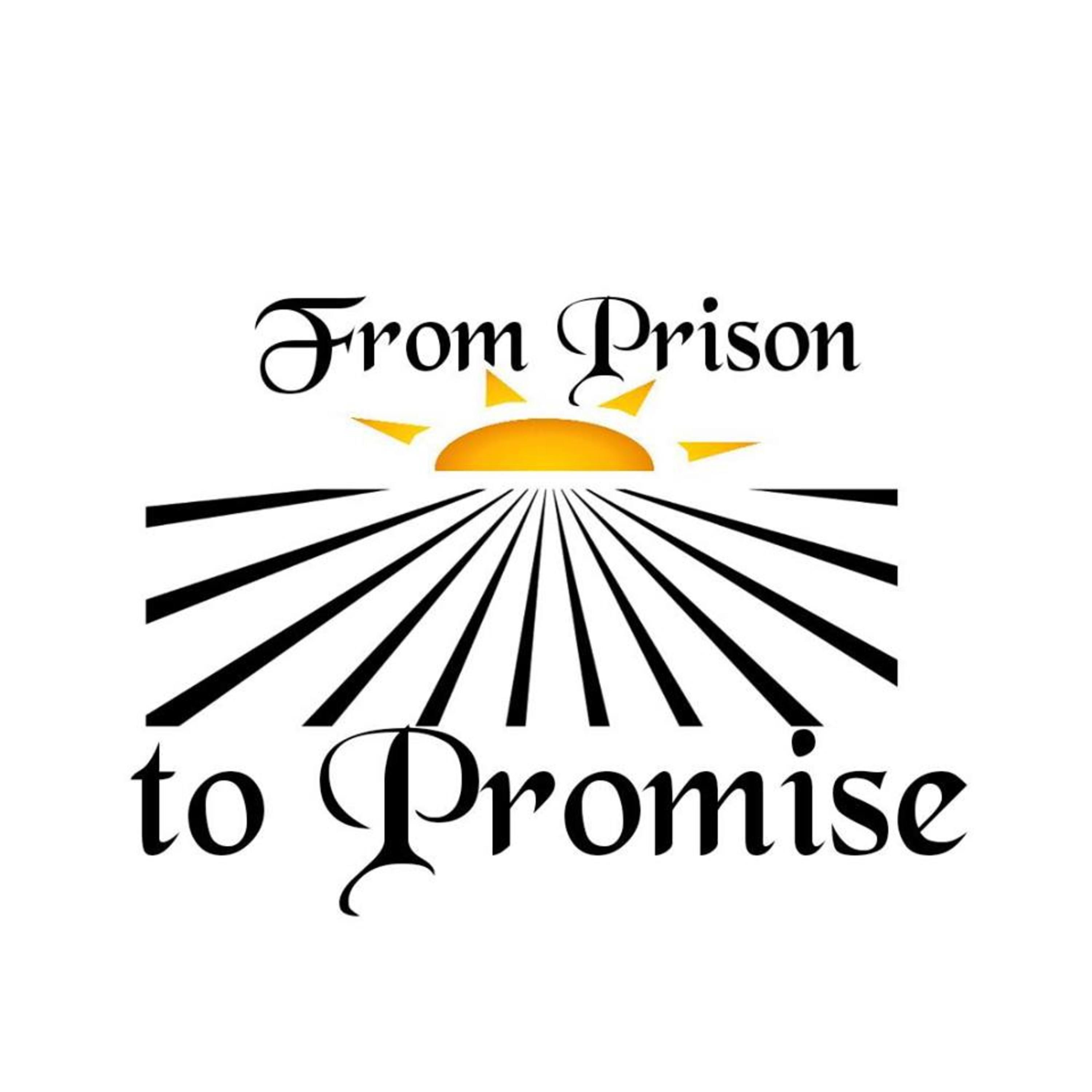 From Prison to Promise