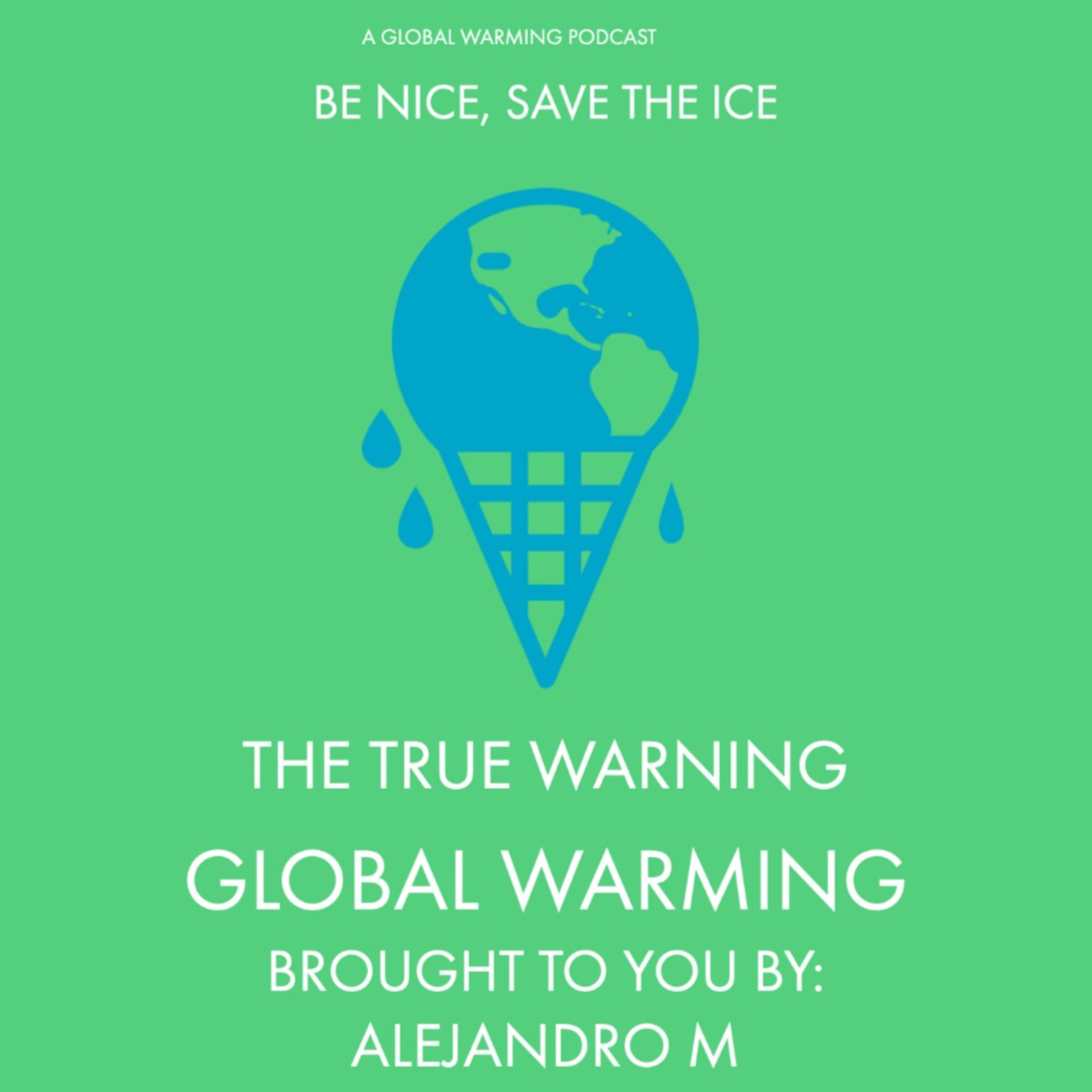 Be Nice, Save the Ice