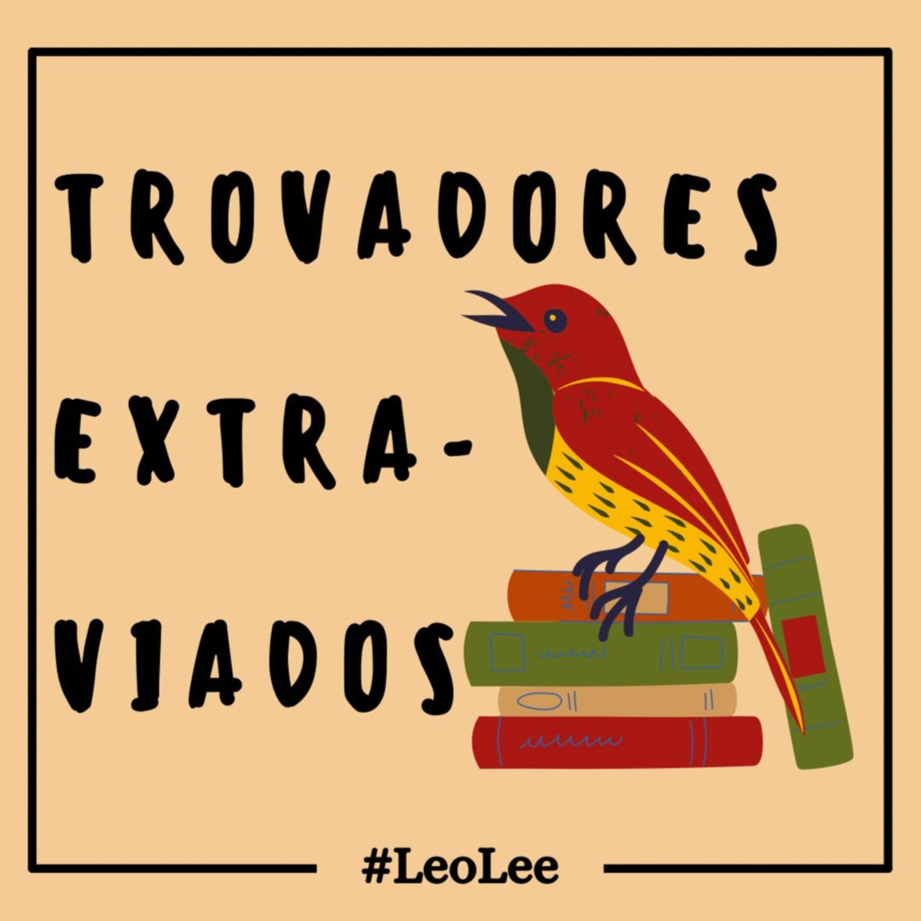 Trovadores extraviados podcast artwork