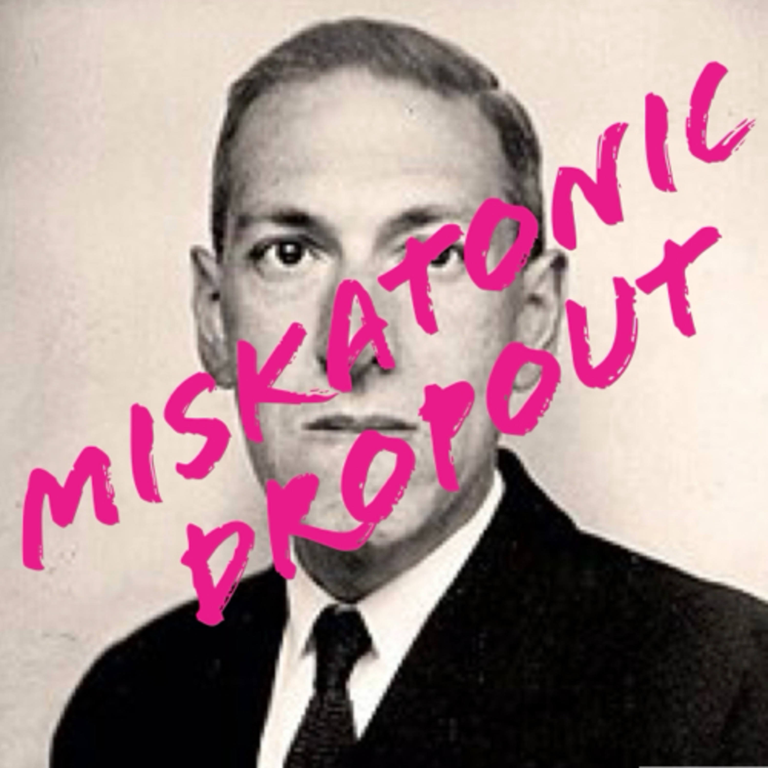 Miskatonic Dropout: A Weird Fiction Podcast cover art