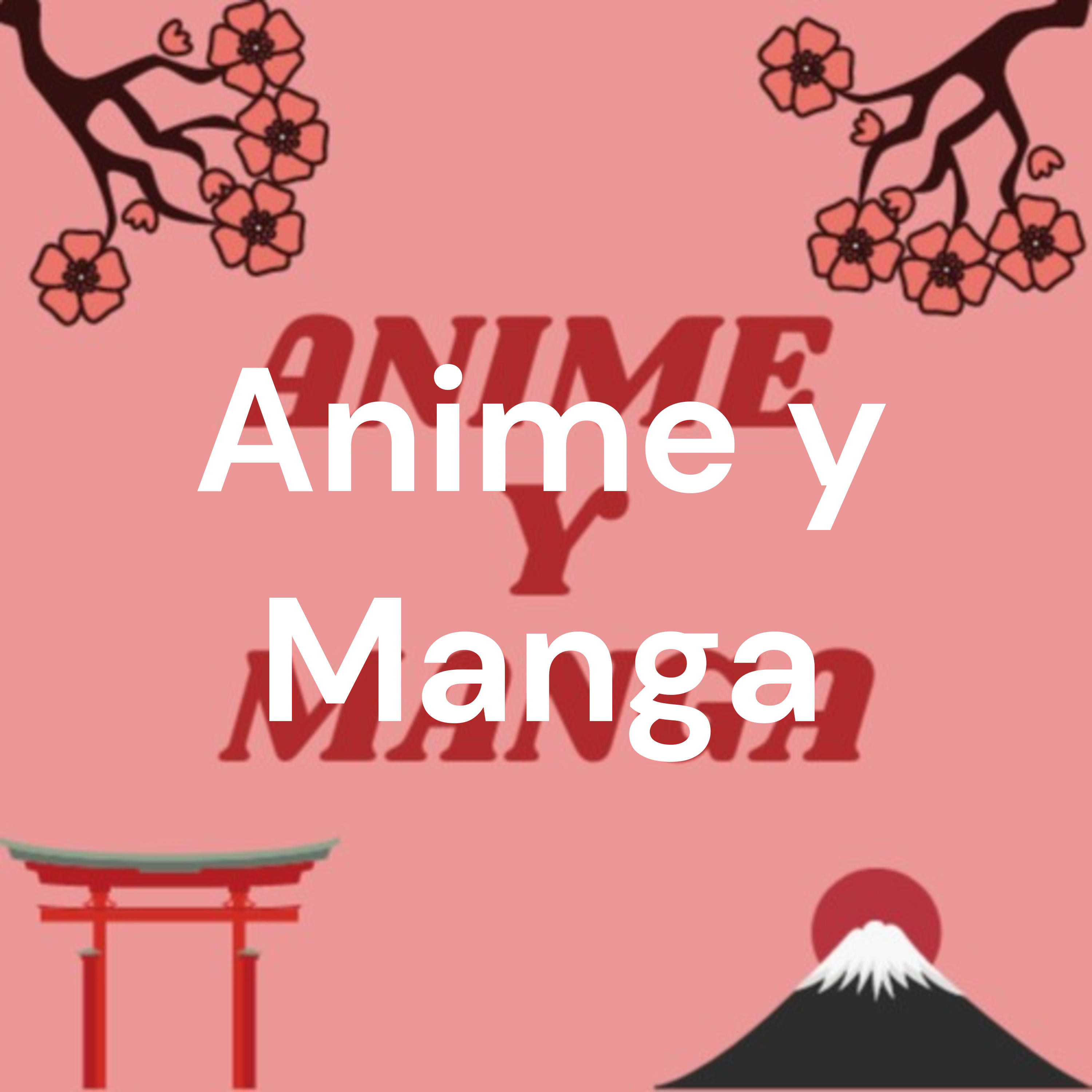 Anime y Manga
