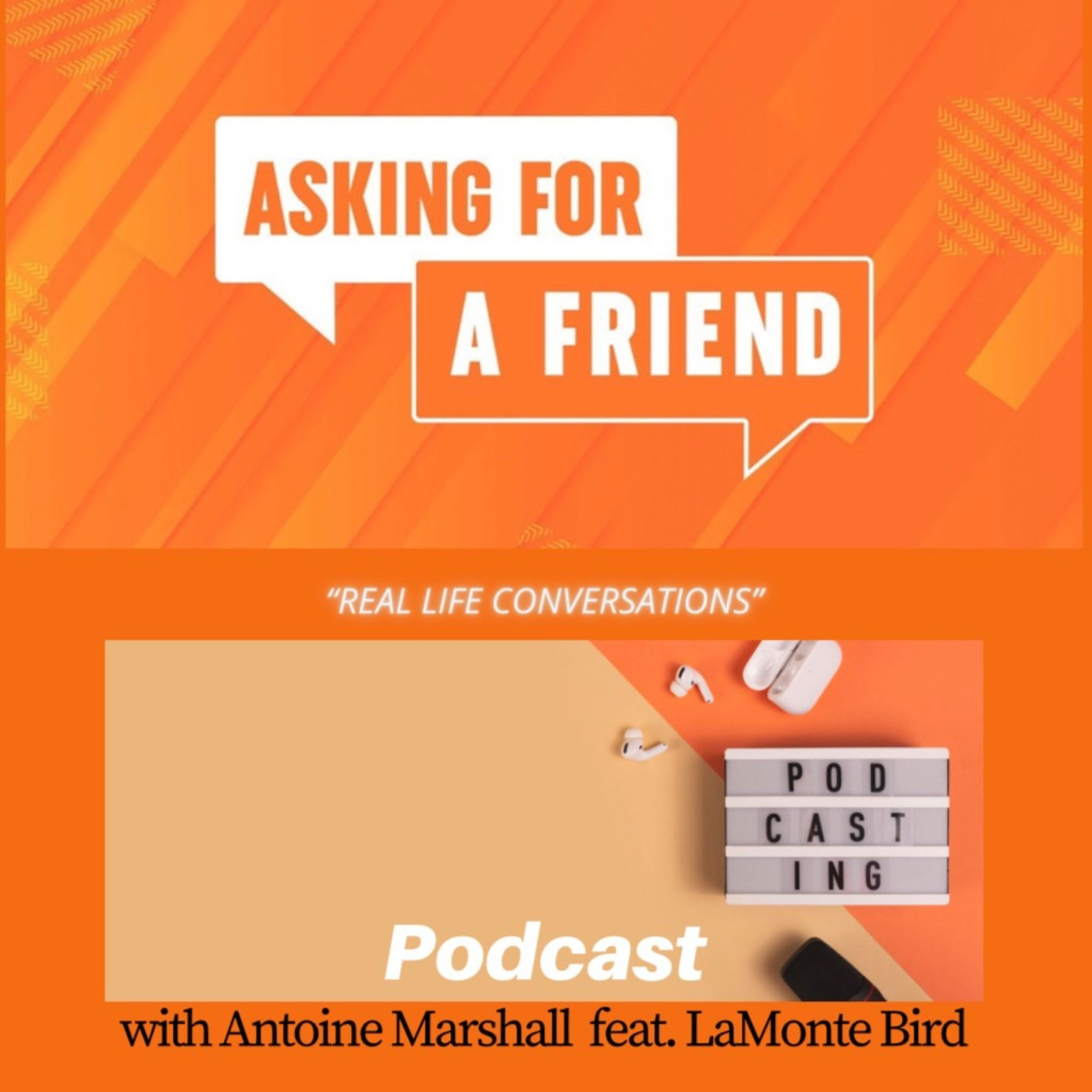 Asking For Myself Podcast