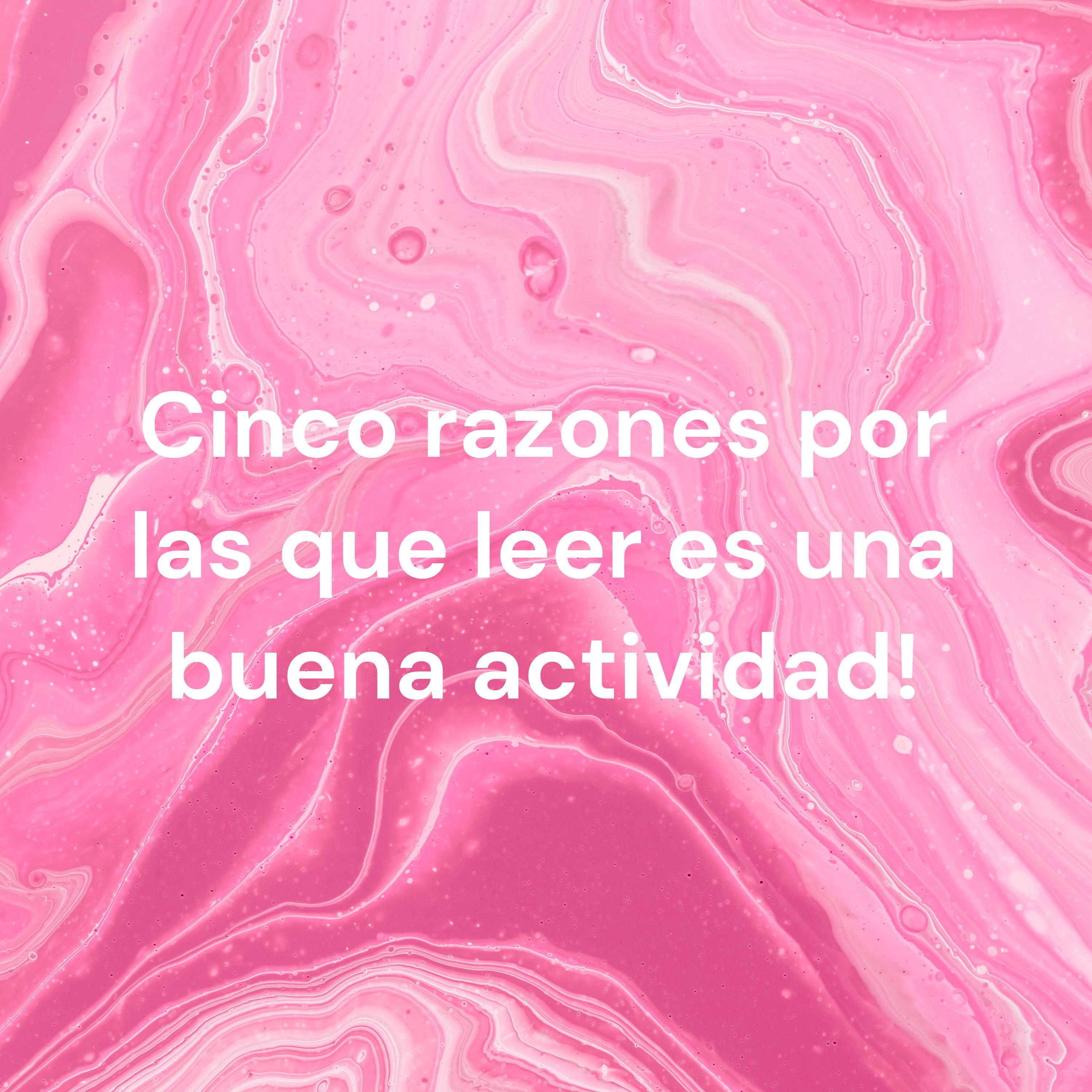 Cinco razones por las que leer es una buena actividad! cover art