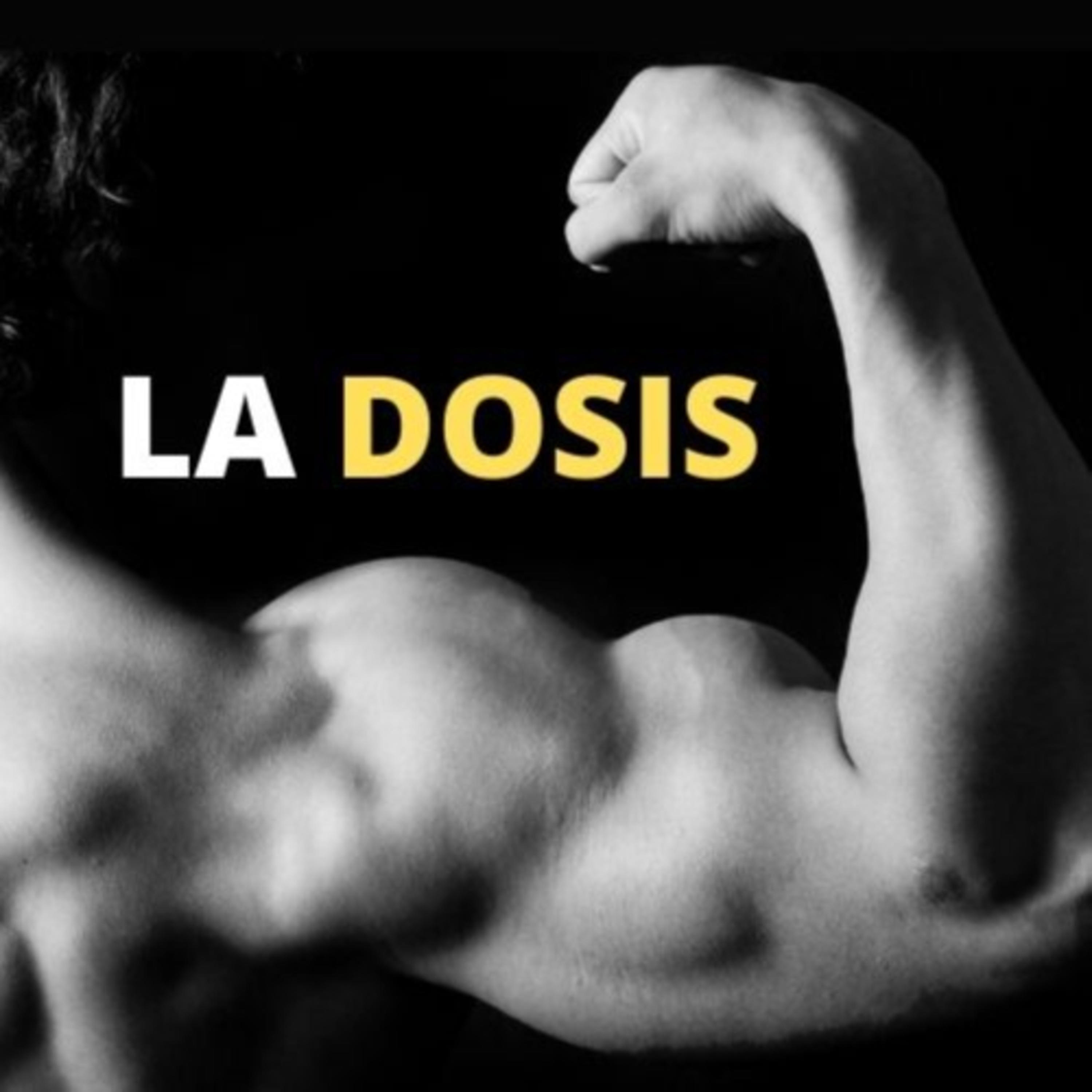 La Dosis