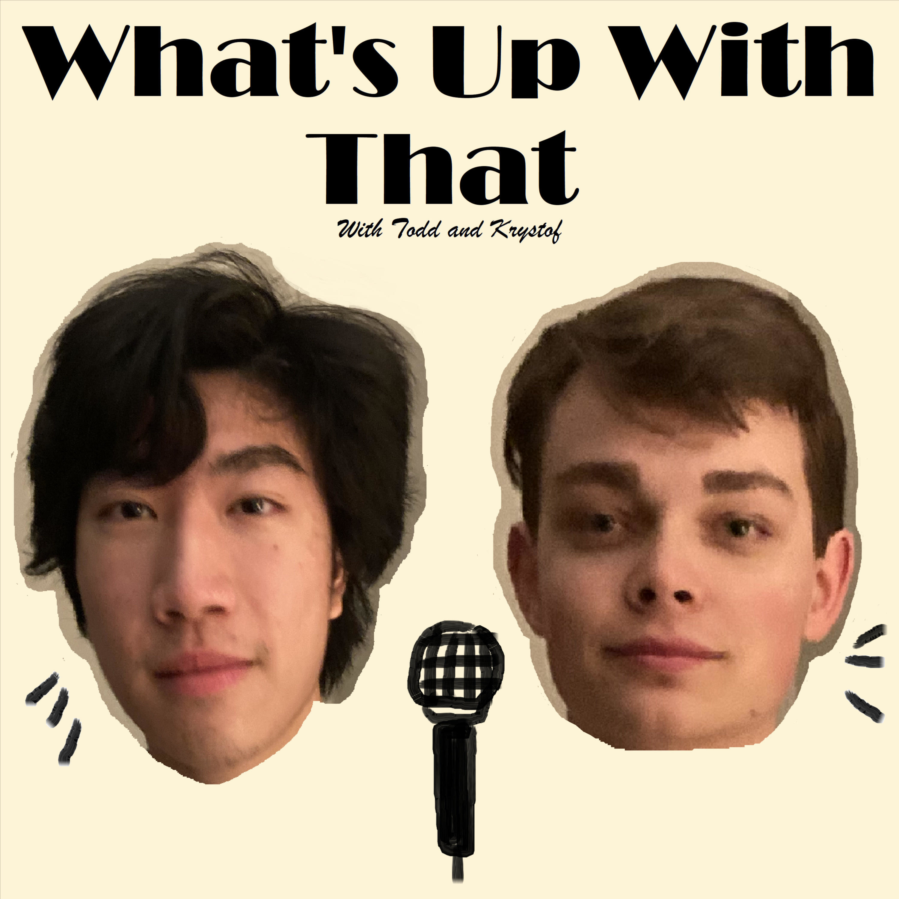 What\'s Up With That