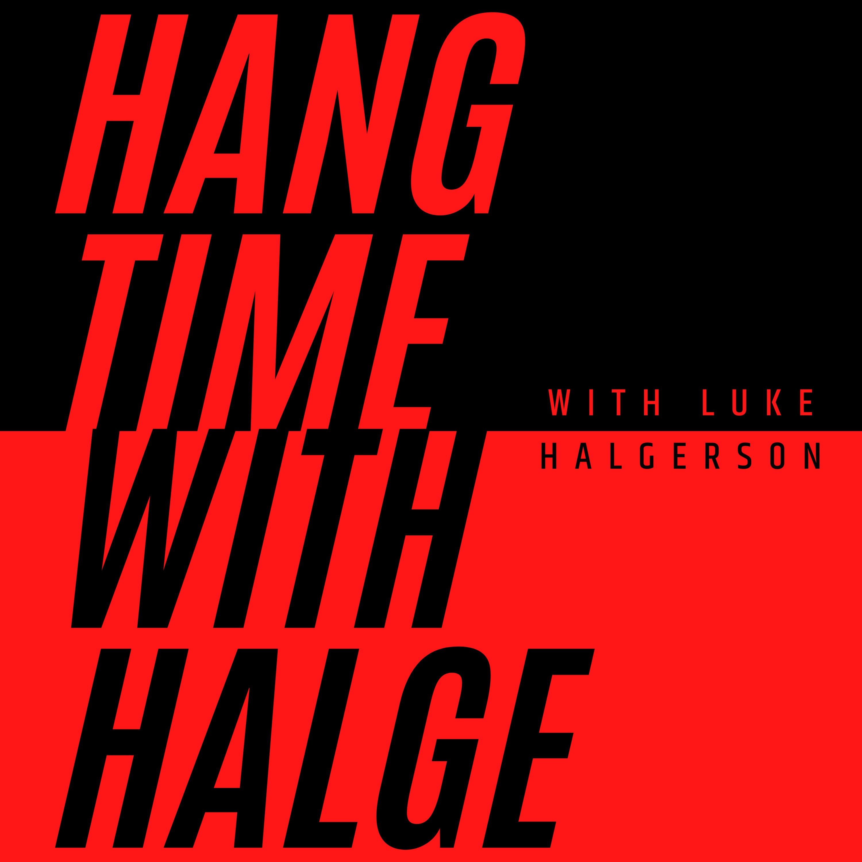 Hangtime With Halge