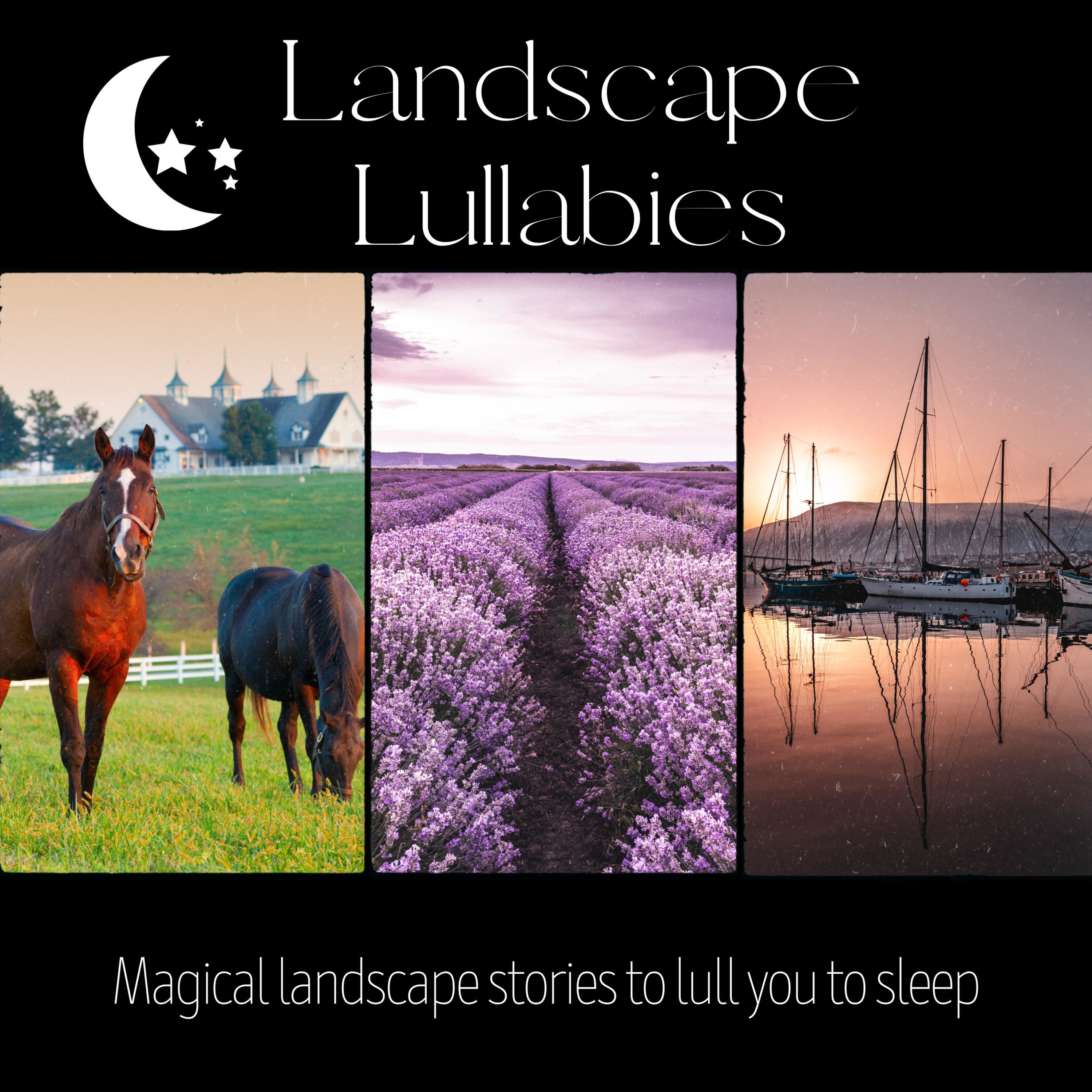 Landscape Lullabies