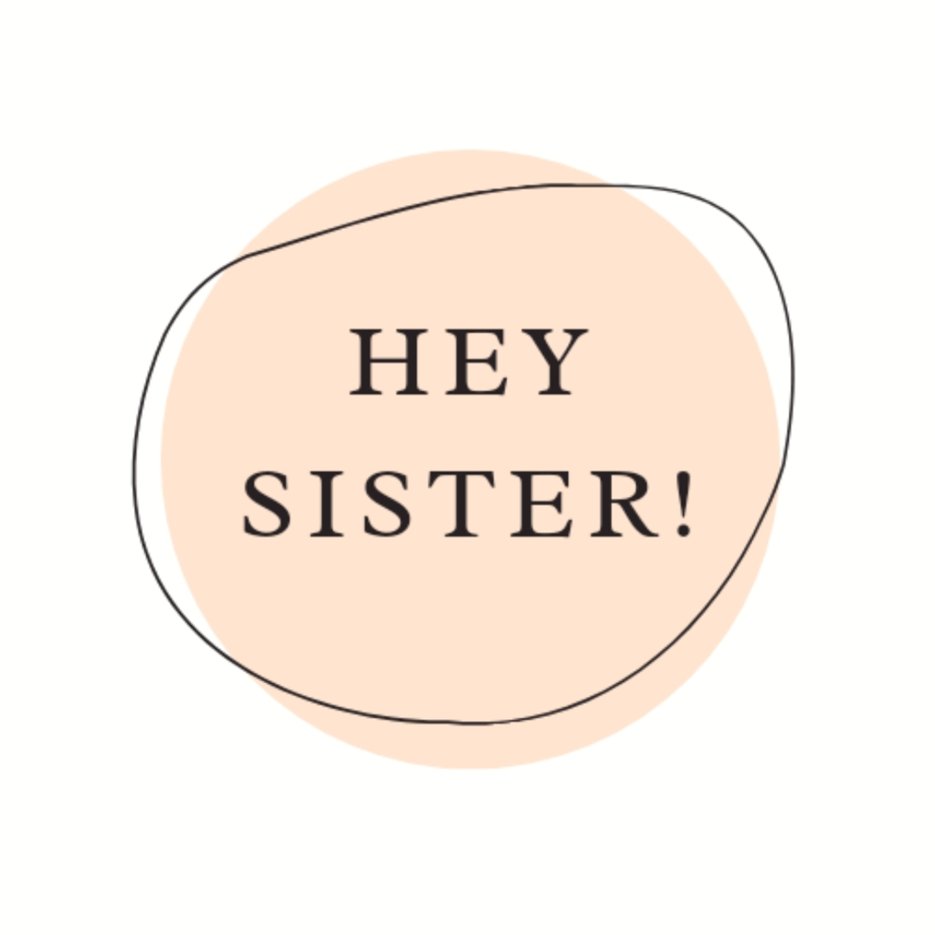 Hey Sister Community podcast artwork