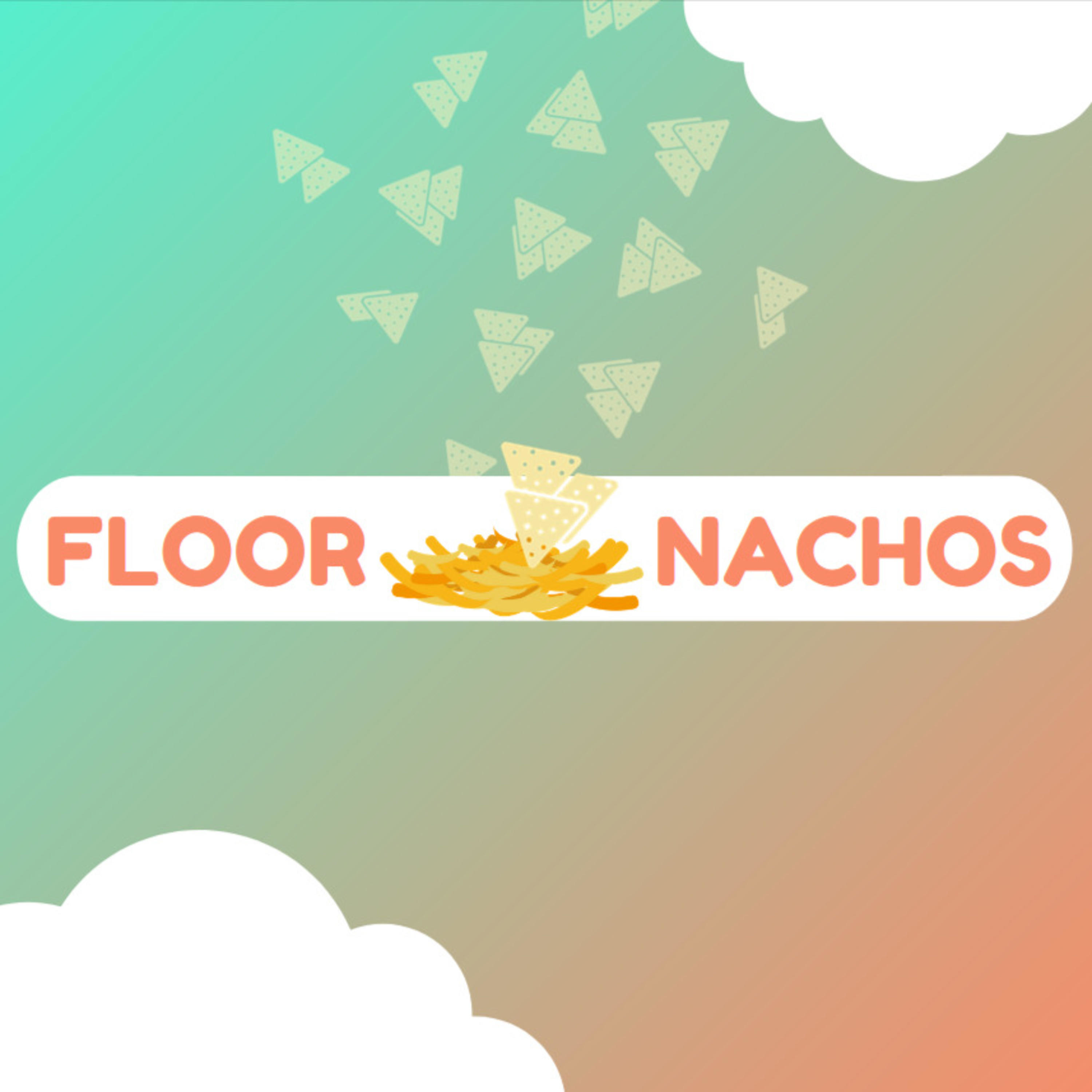 Floor Nachos cover art
