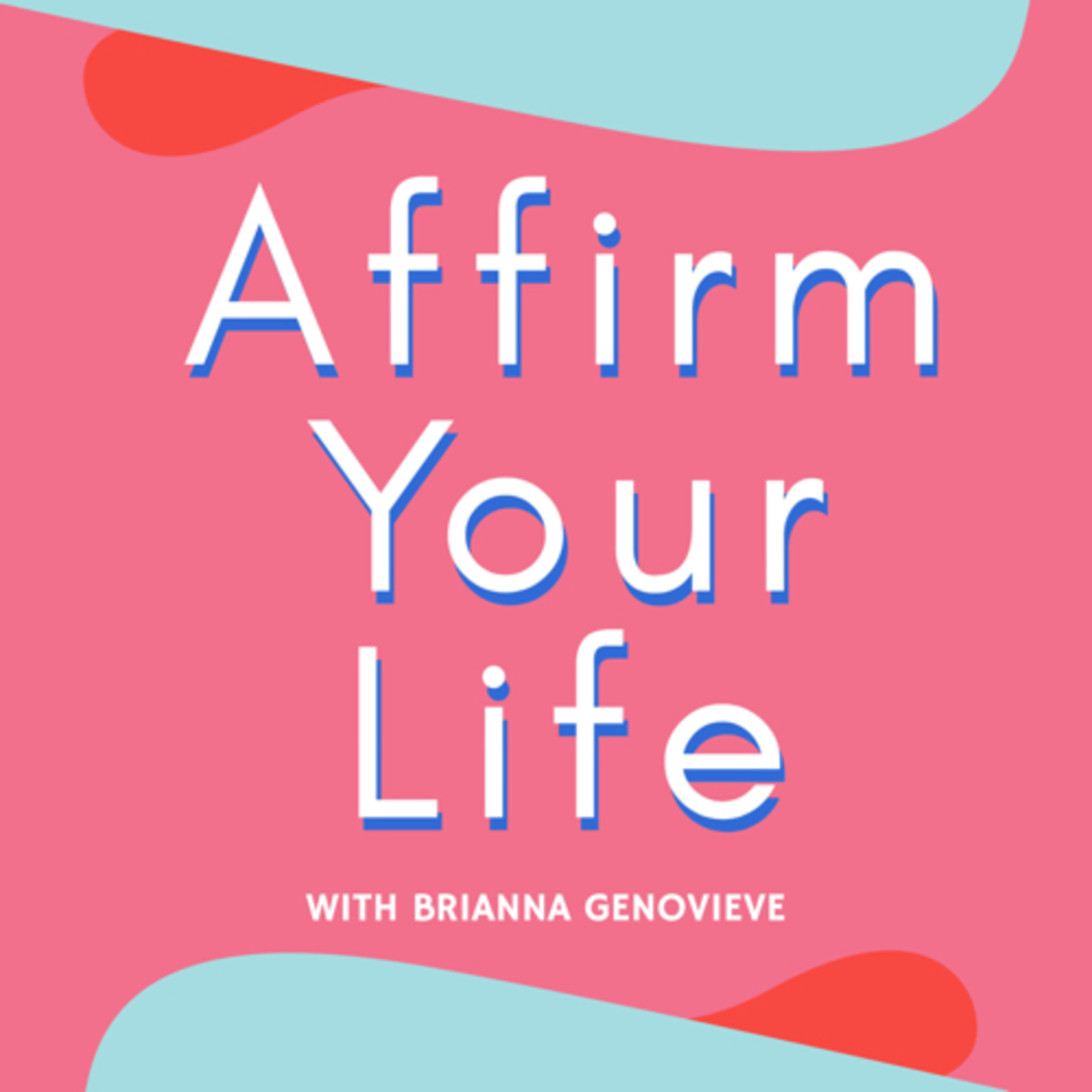 Affirm Your Life cover art