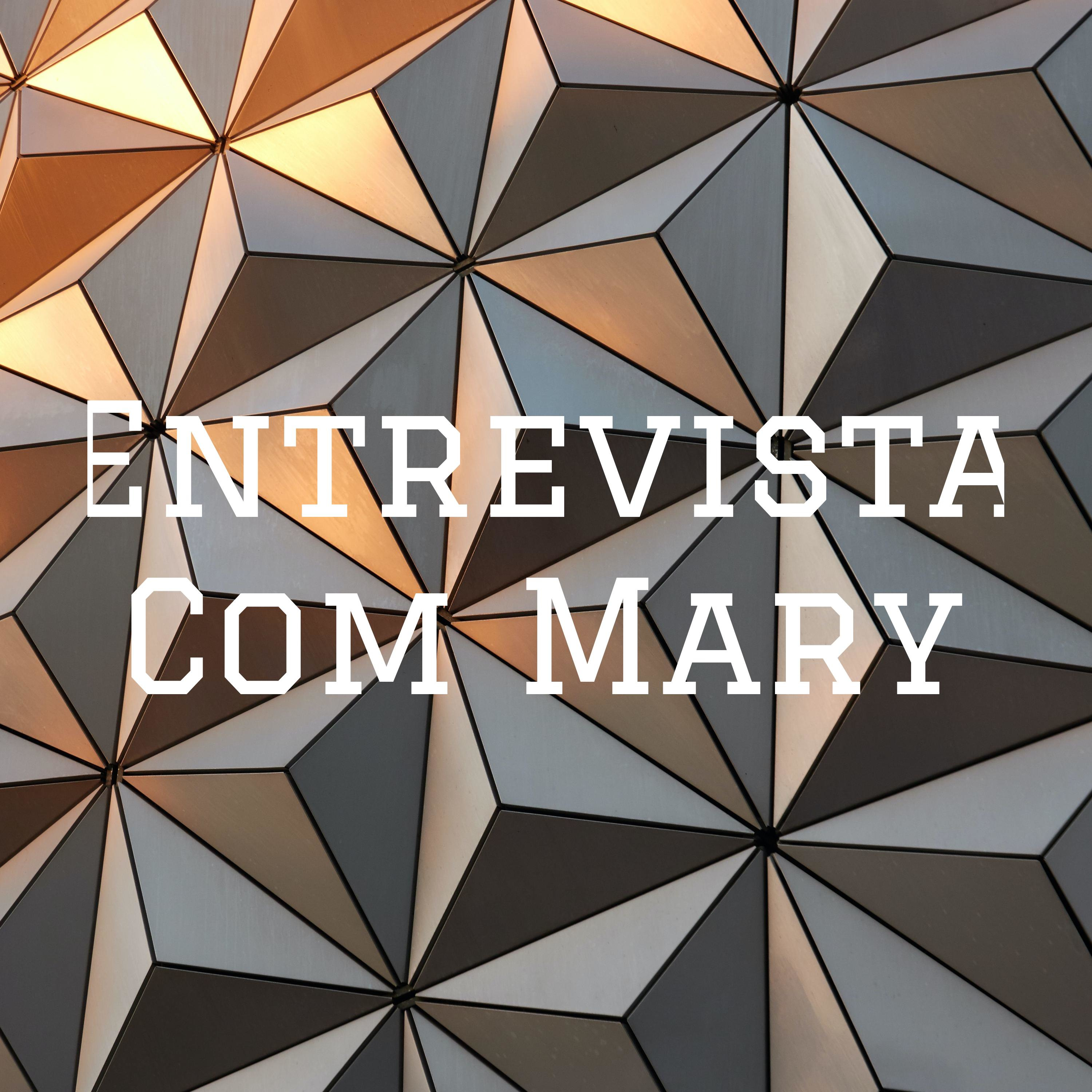 Entrevista Com Mary podcast artwork