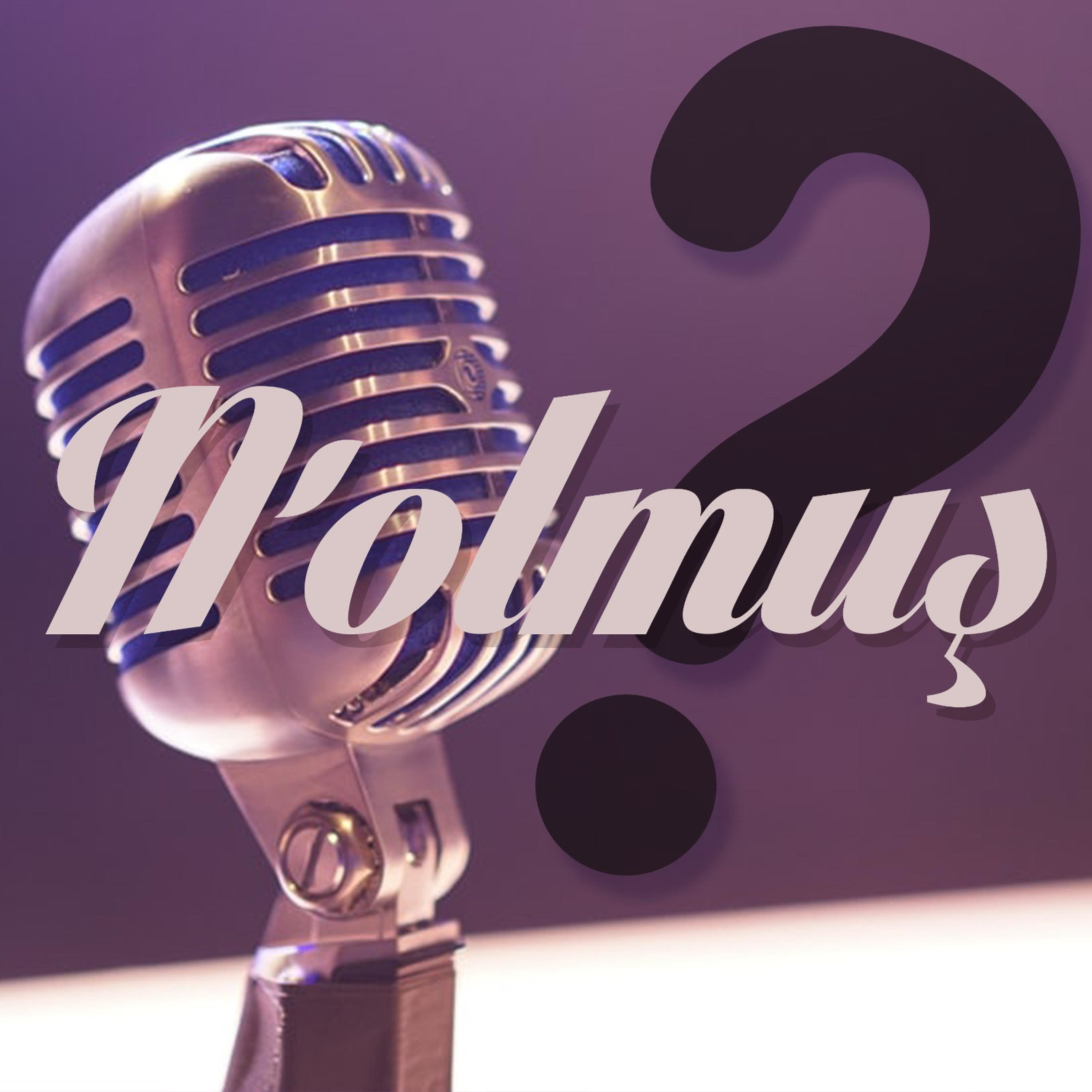 N'olmuş Podcast cover art