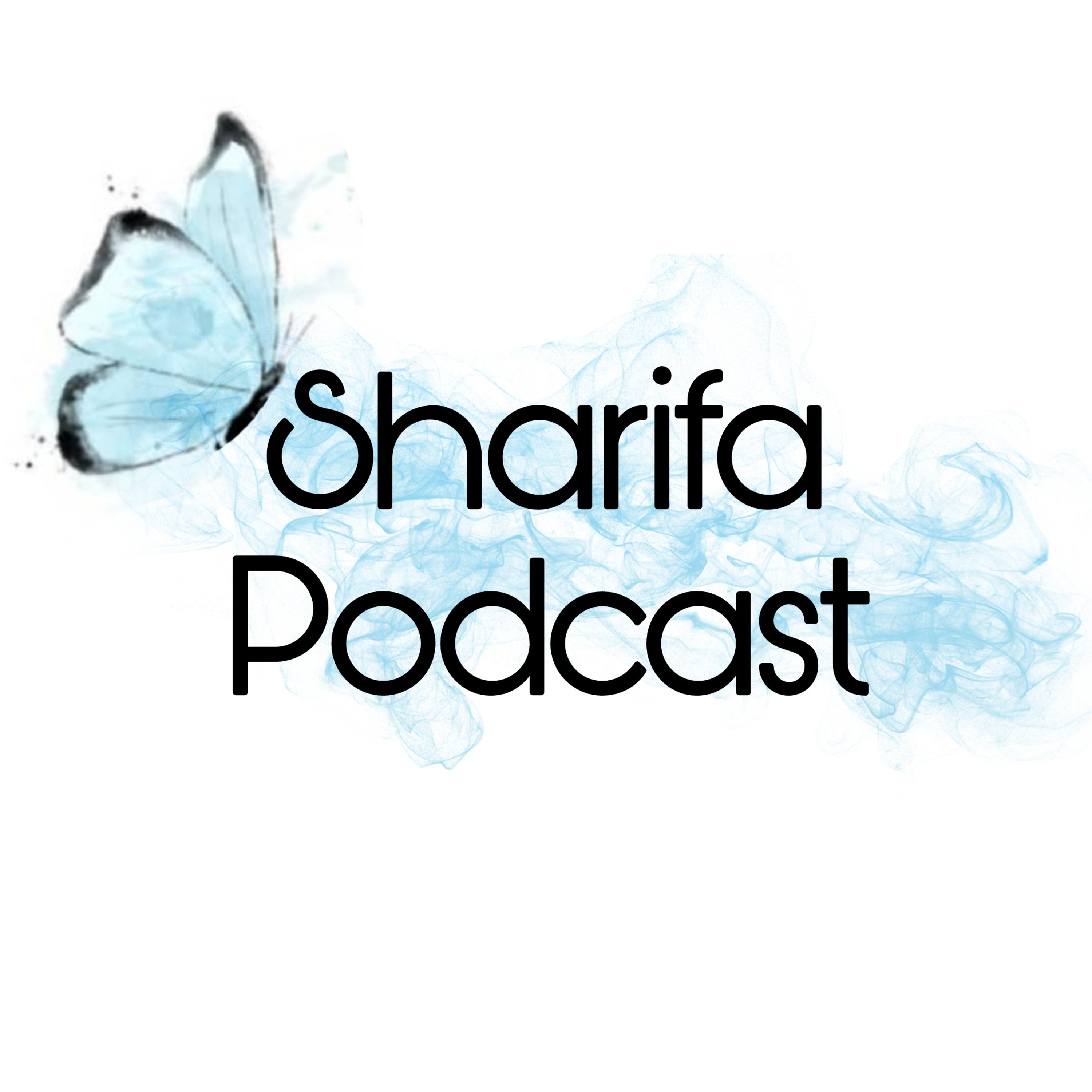 Sharifa Podcast