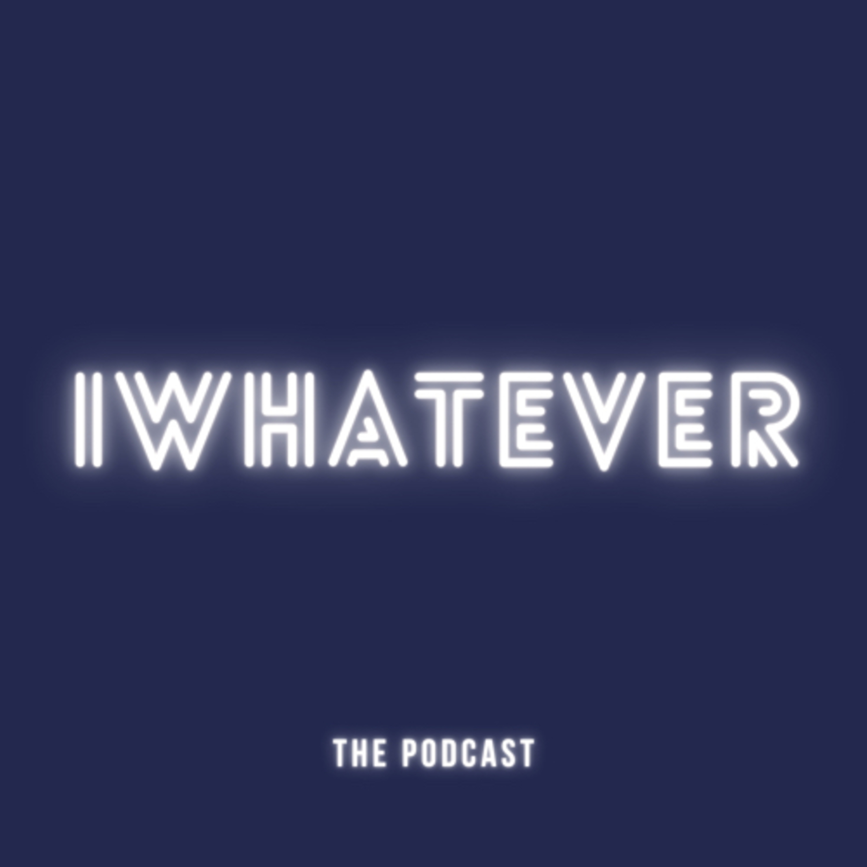 iWhatever The Podcast cover art