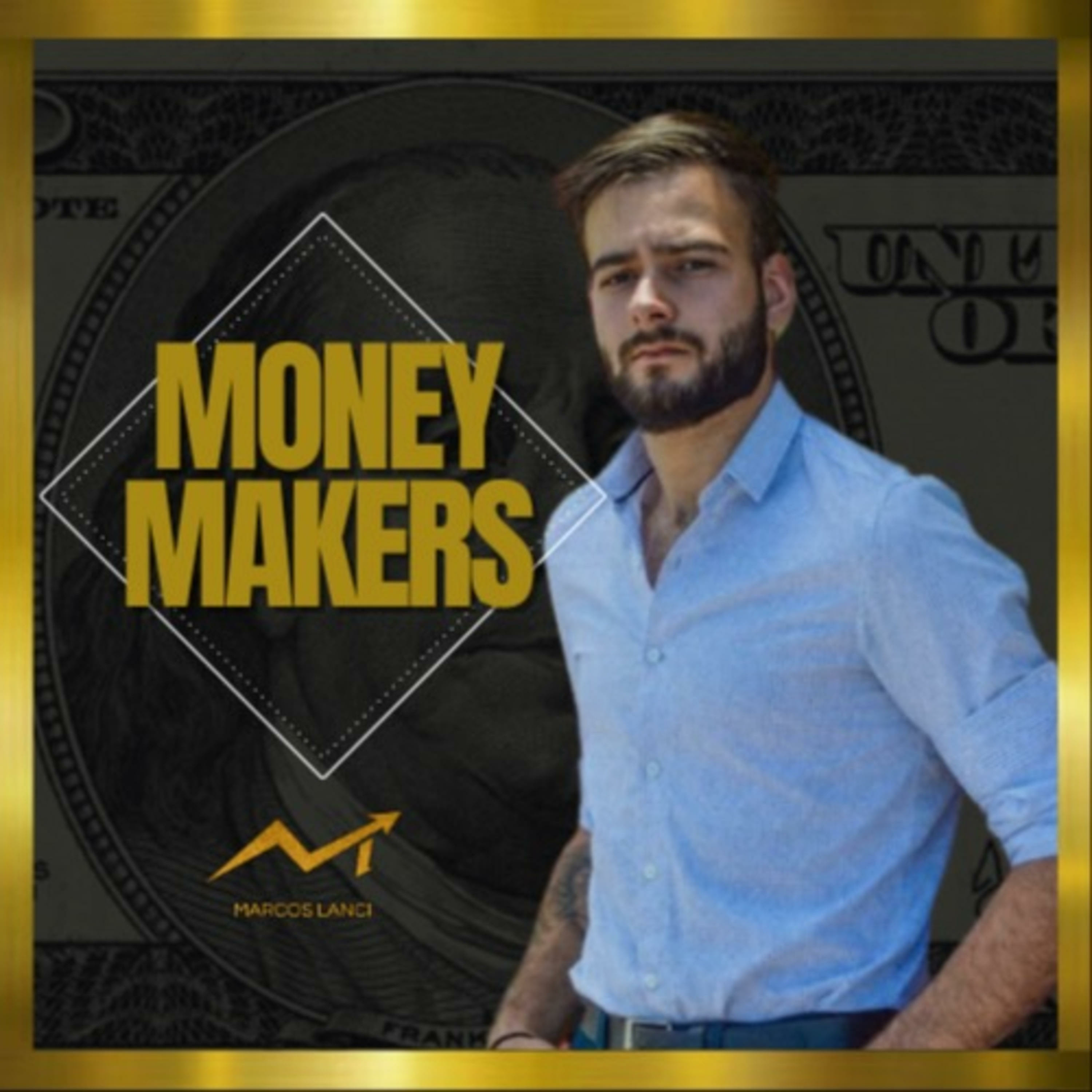 MONEY MAKERS
