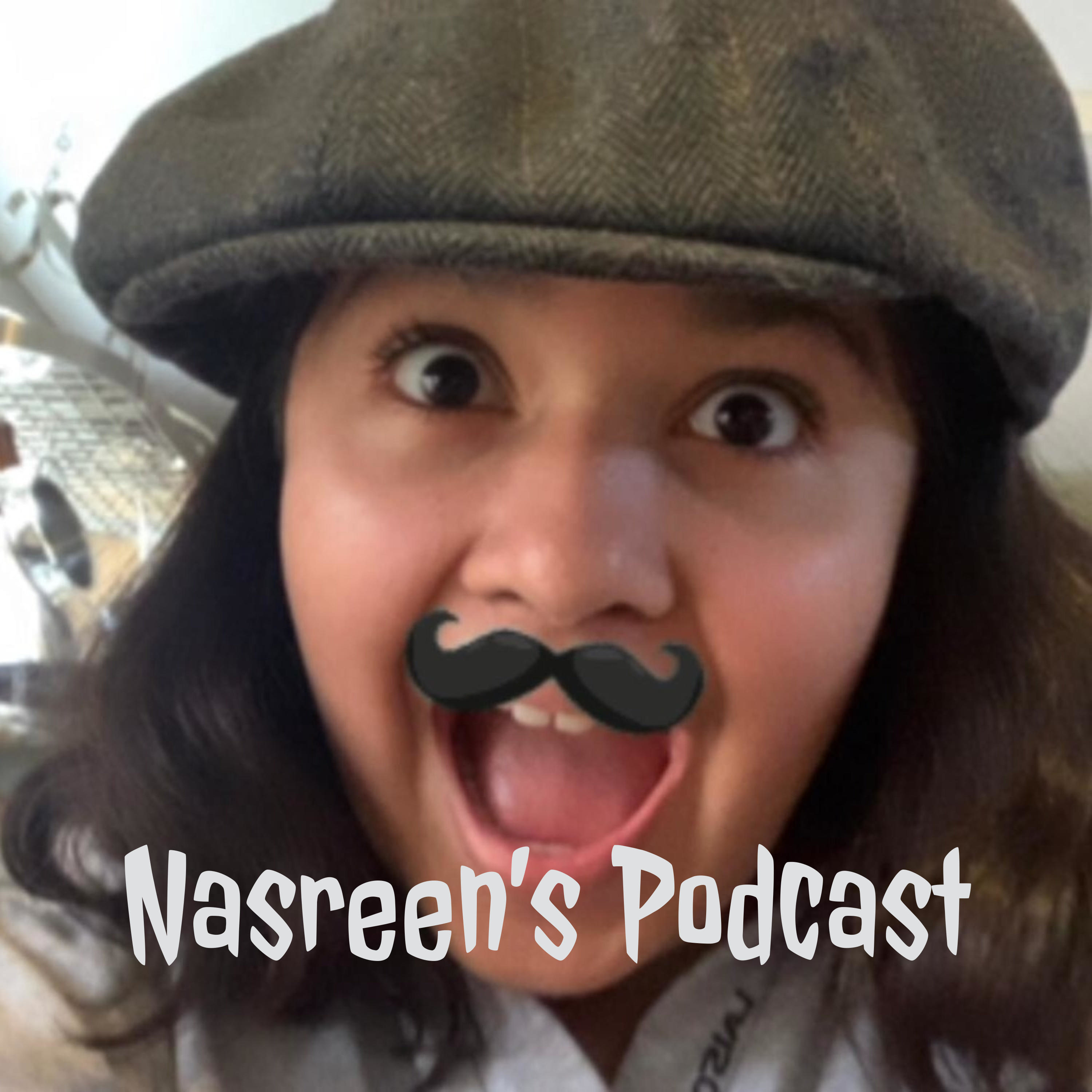 Nasreen\'s Podcast