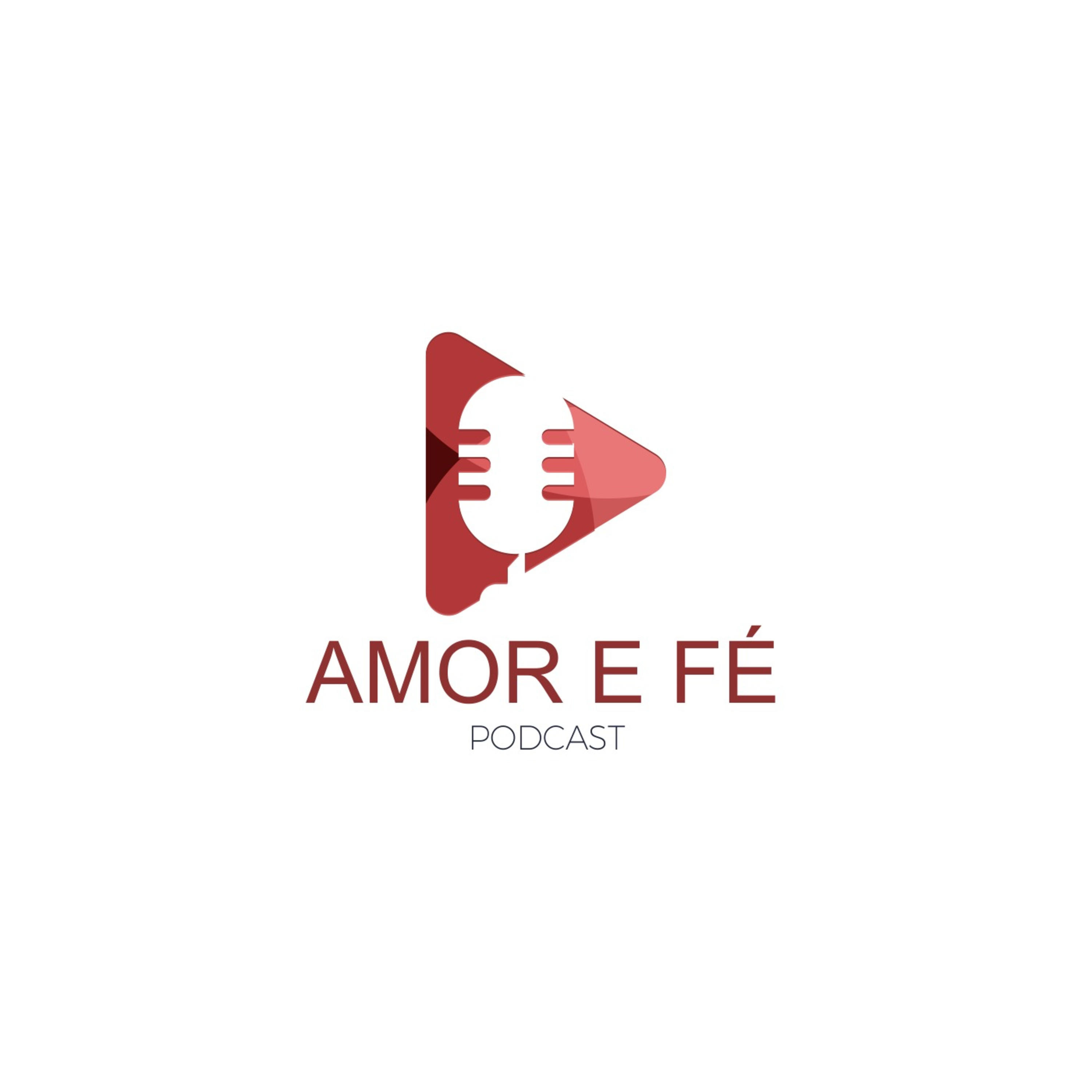 Amor e Fé Podcast podcast artwork