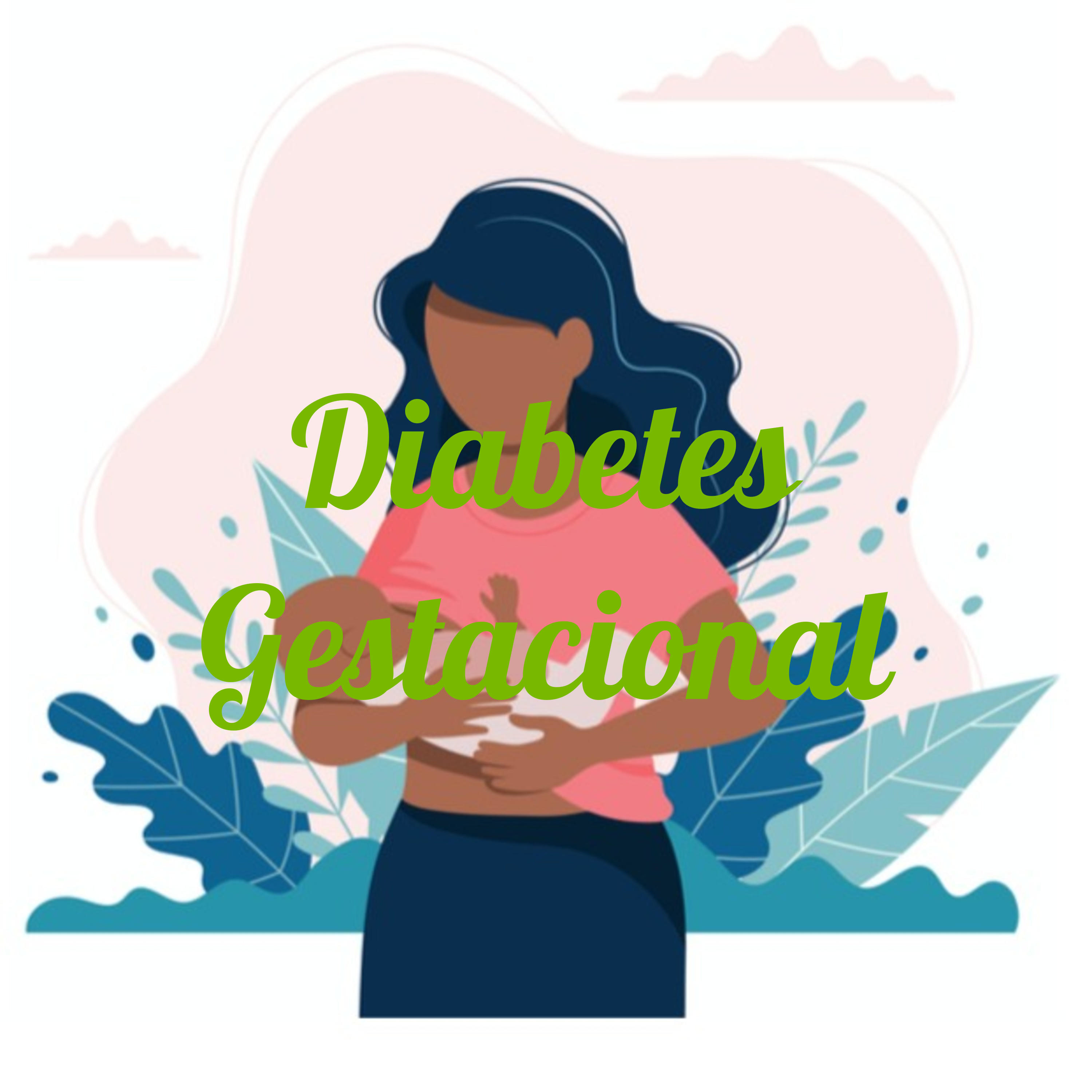 Diabetes Gestacional