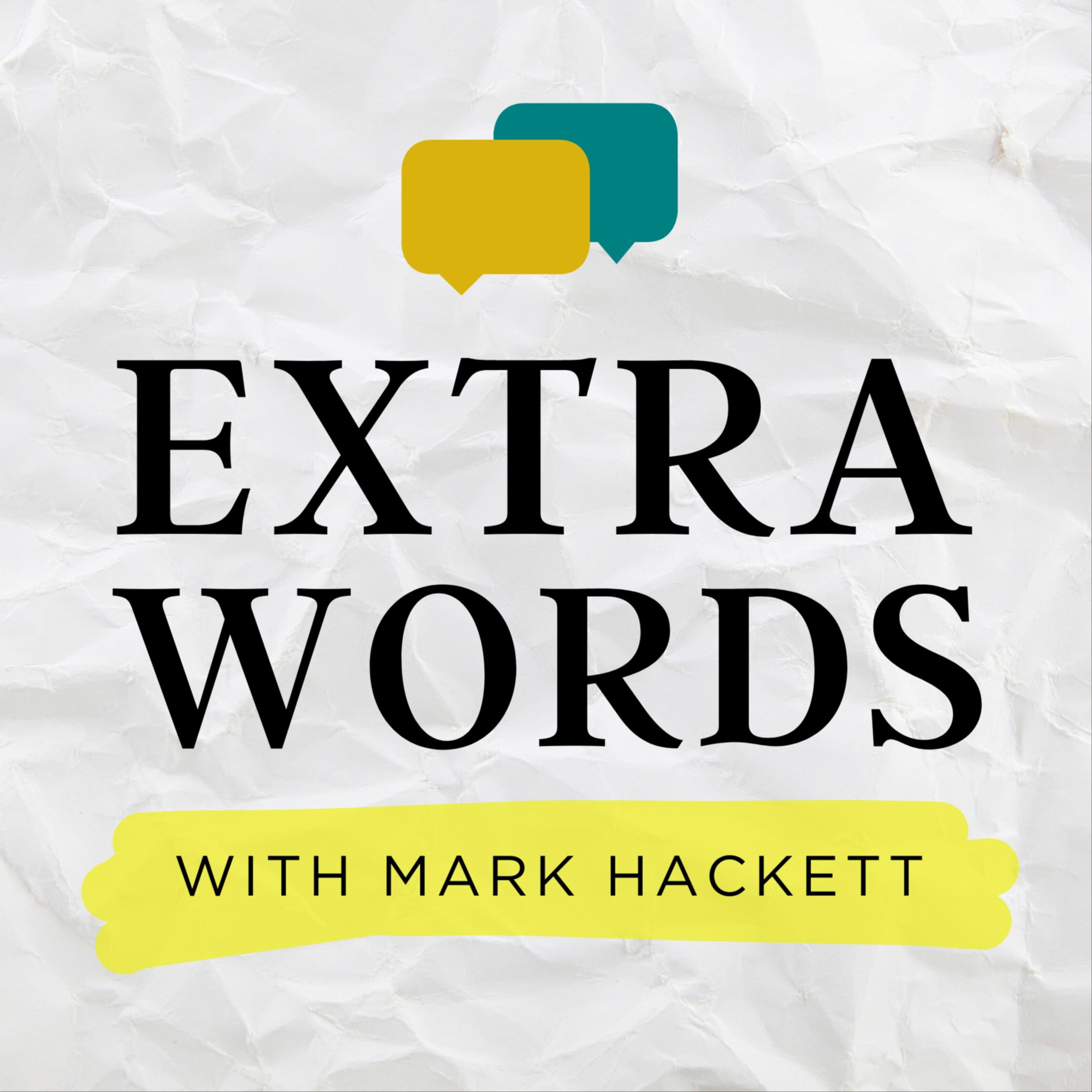 Extra Words with Mark Hackett cover art