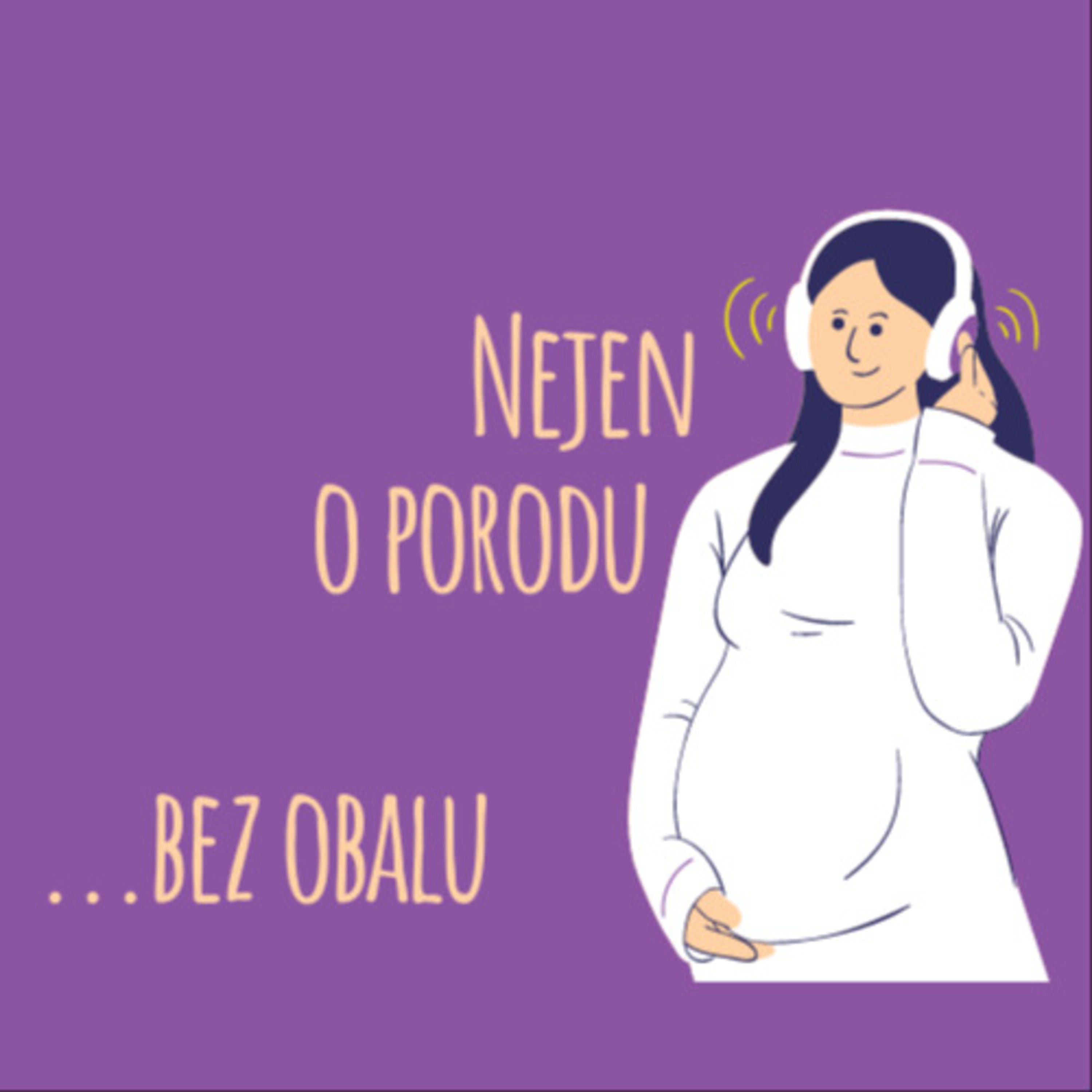 Nejen o porodu bez obalu podcast artwork