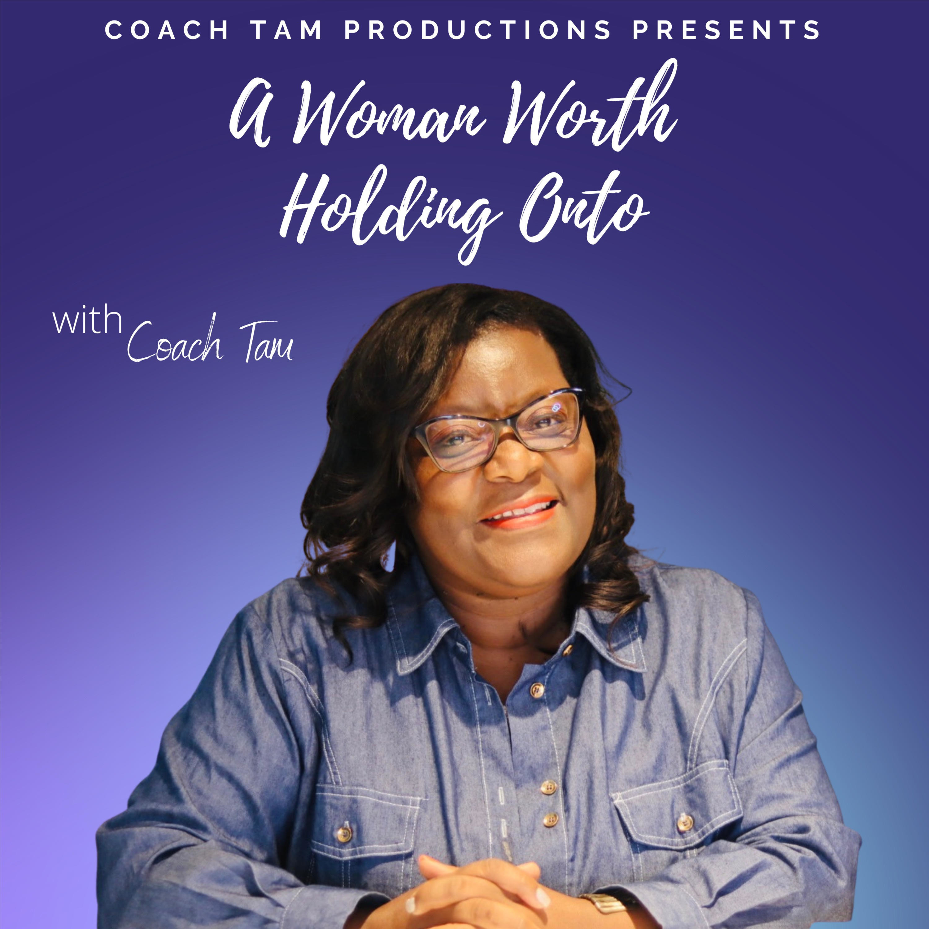 A Woman Worth Holding Onto