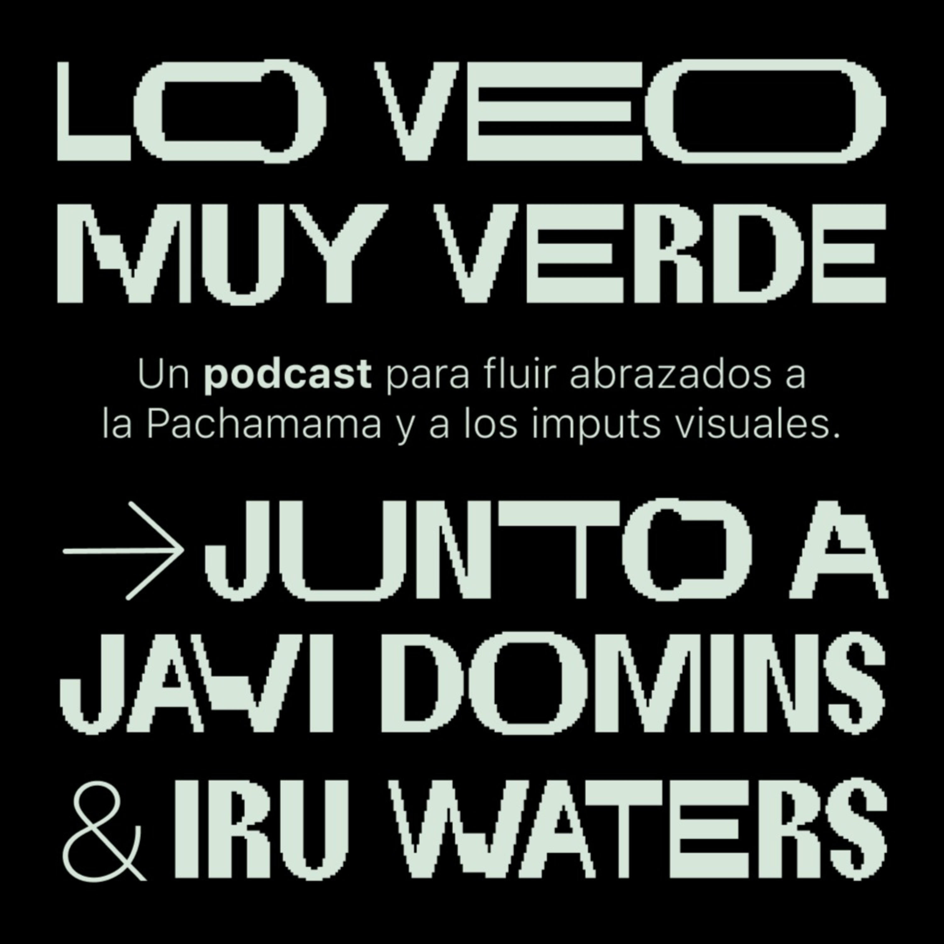 Lo veo muy verde - ep 1.