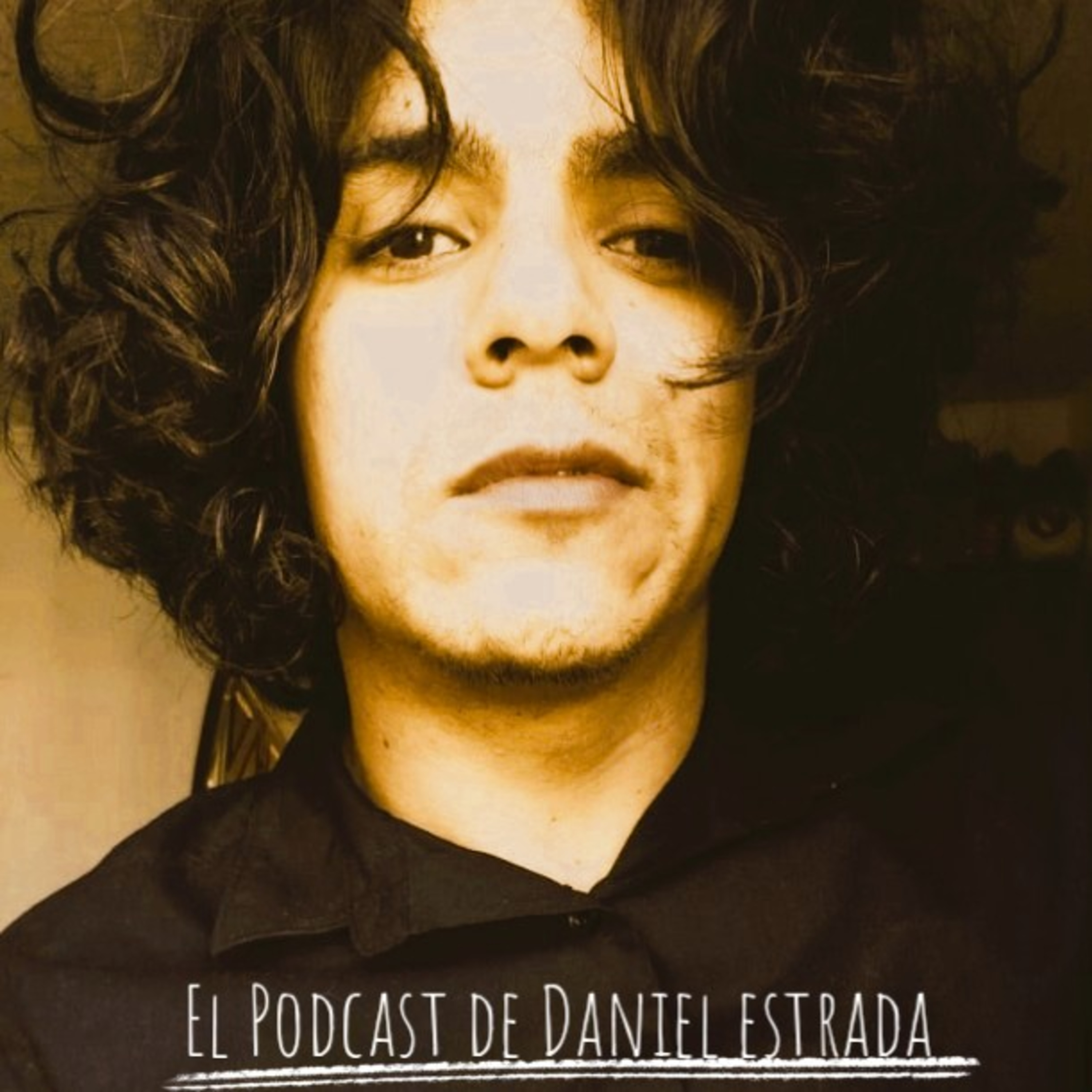 El Podcast de Daniel Estrada