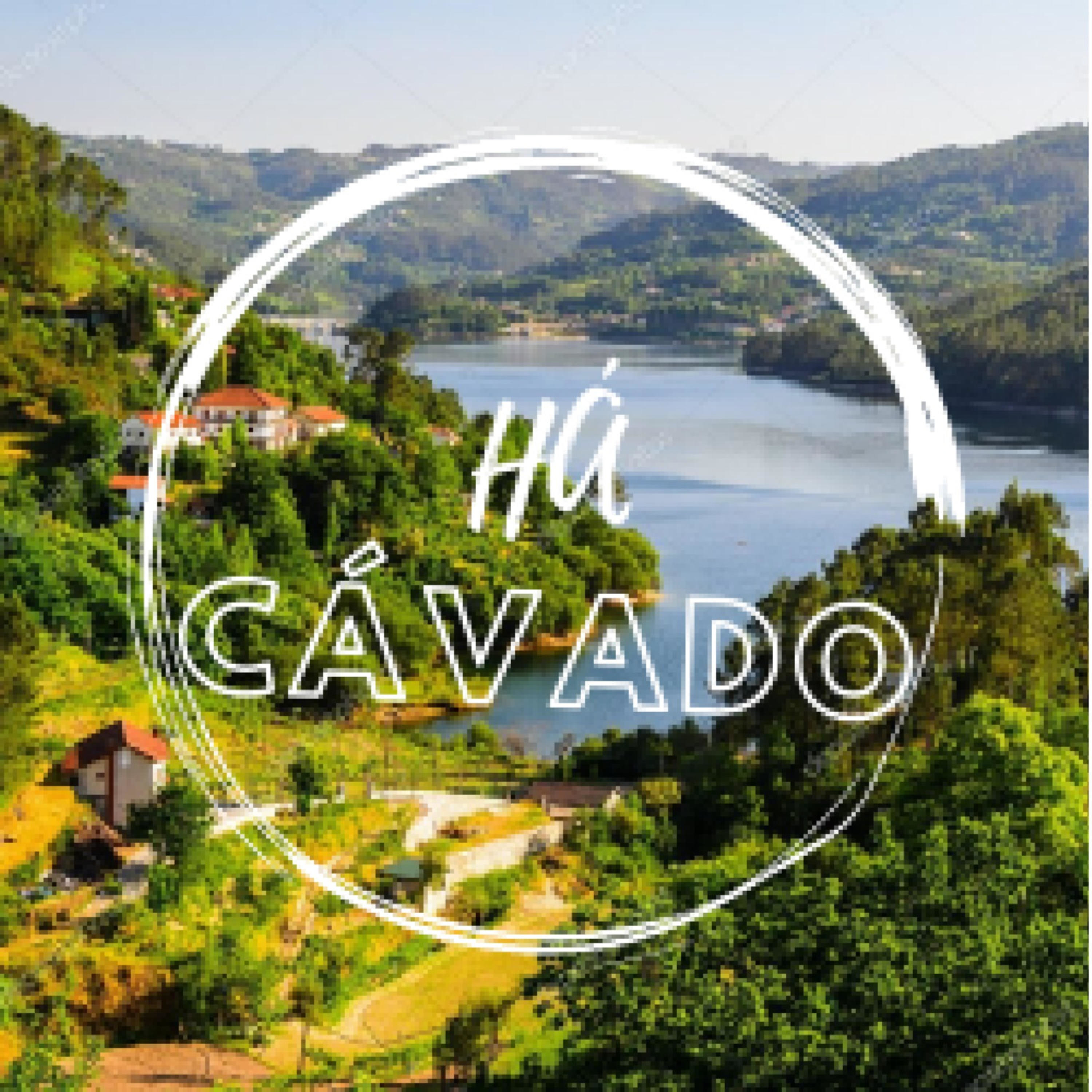 Há Cávado!