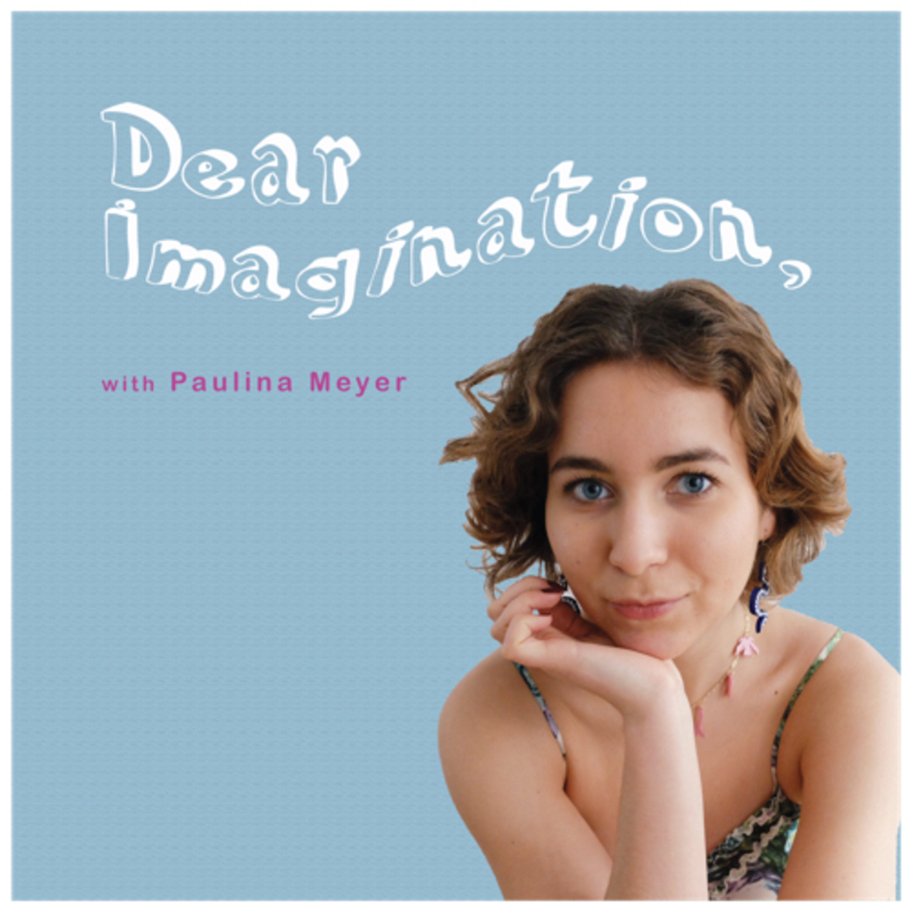 Dear Imagination podcast artwork
